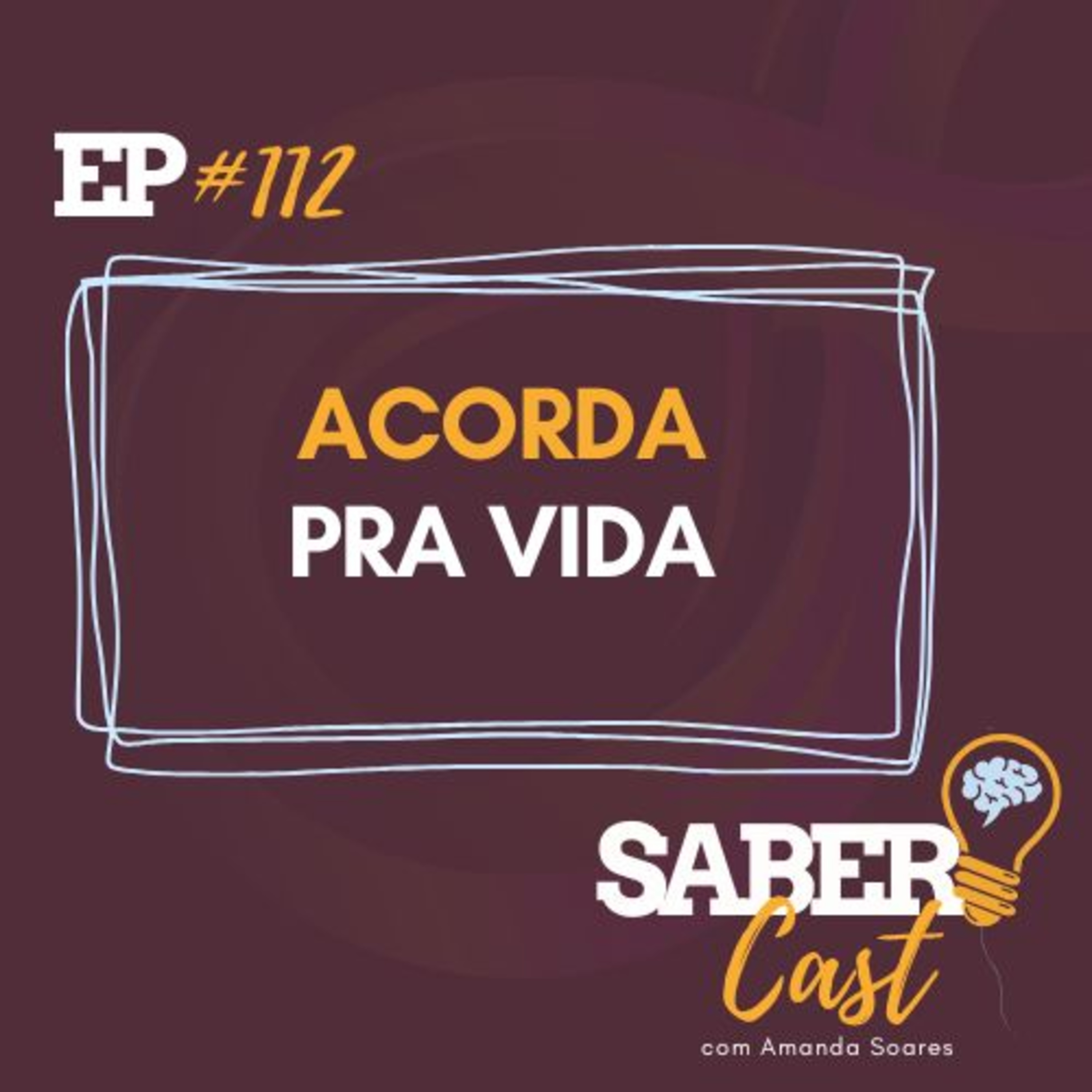 SaberCast #112 - Desperte para a realidade episode artwork