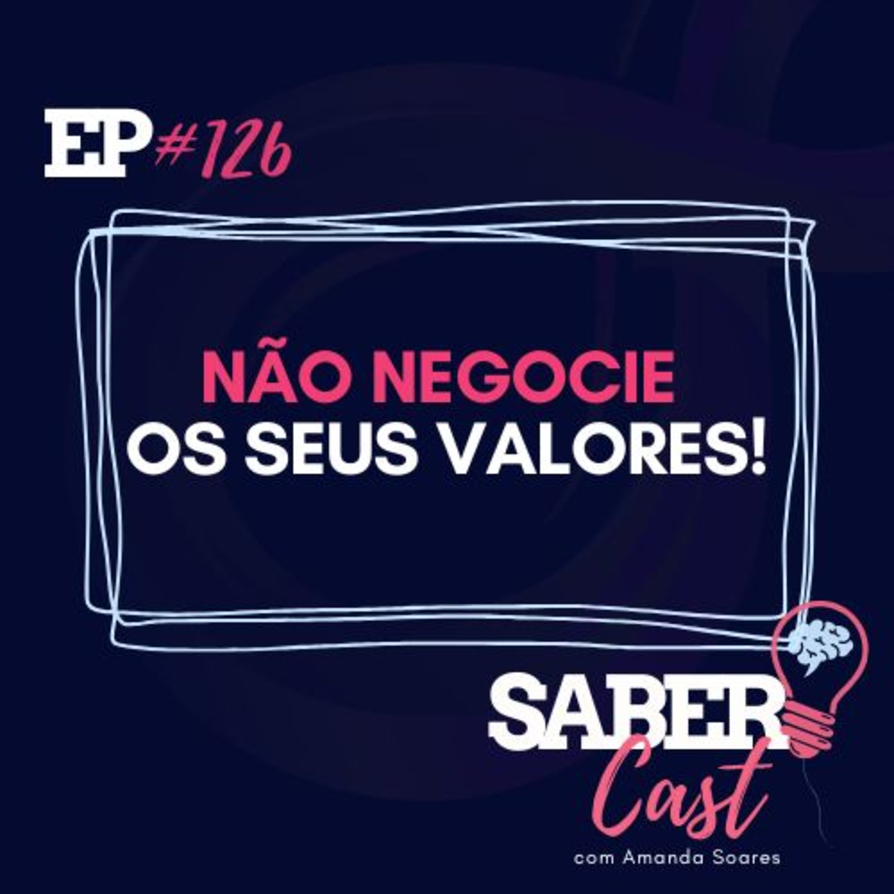 SaberCast #126 - Não negocie episode artwork