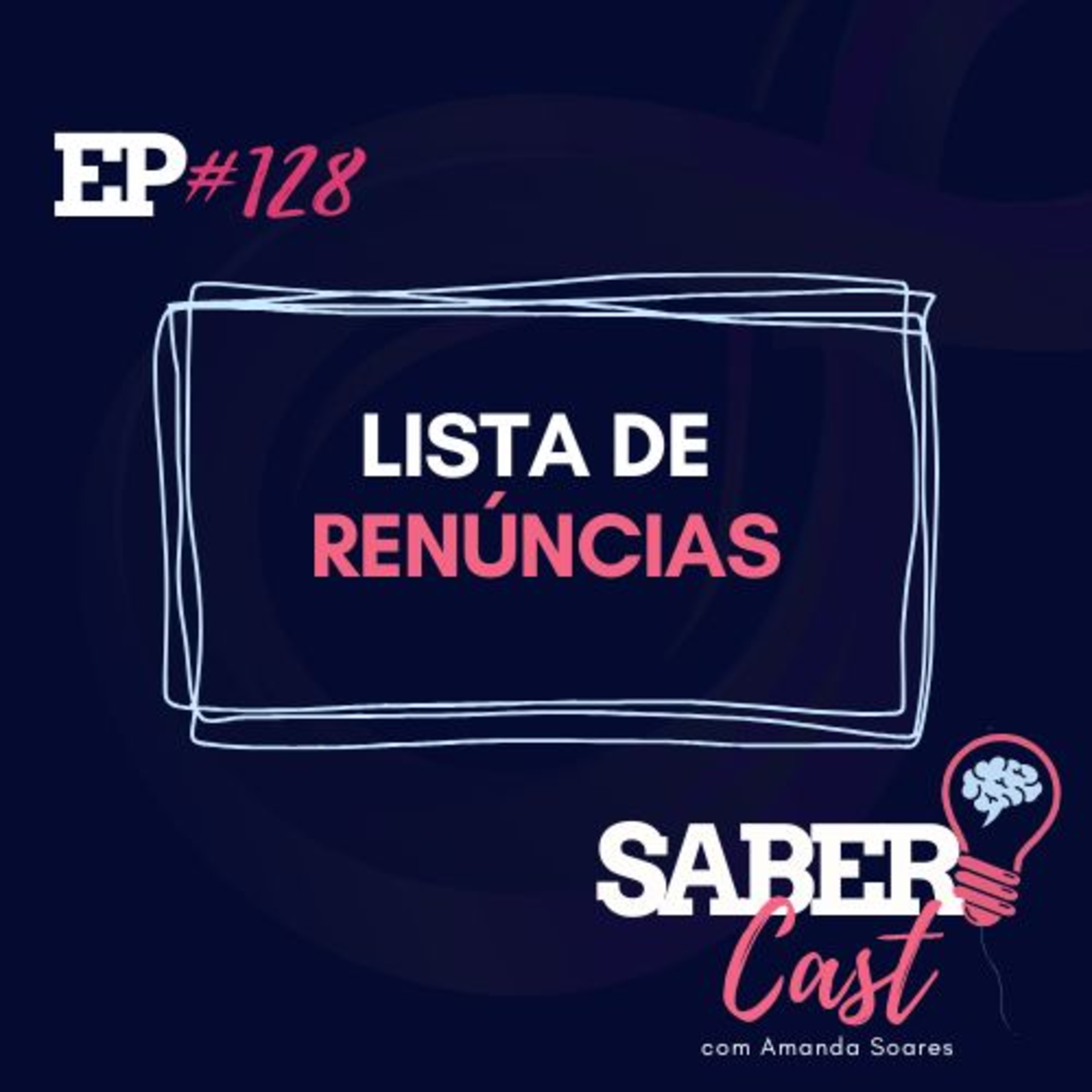 SaberCast #128 - Renunciar para construir episode artwork