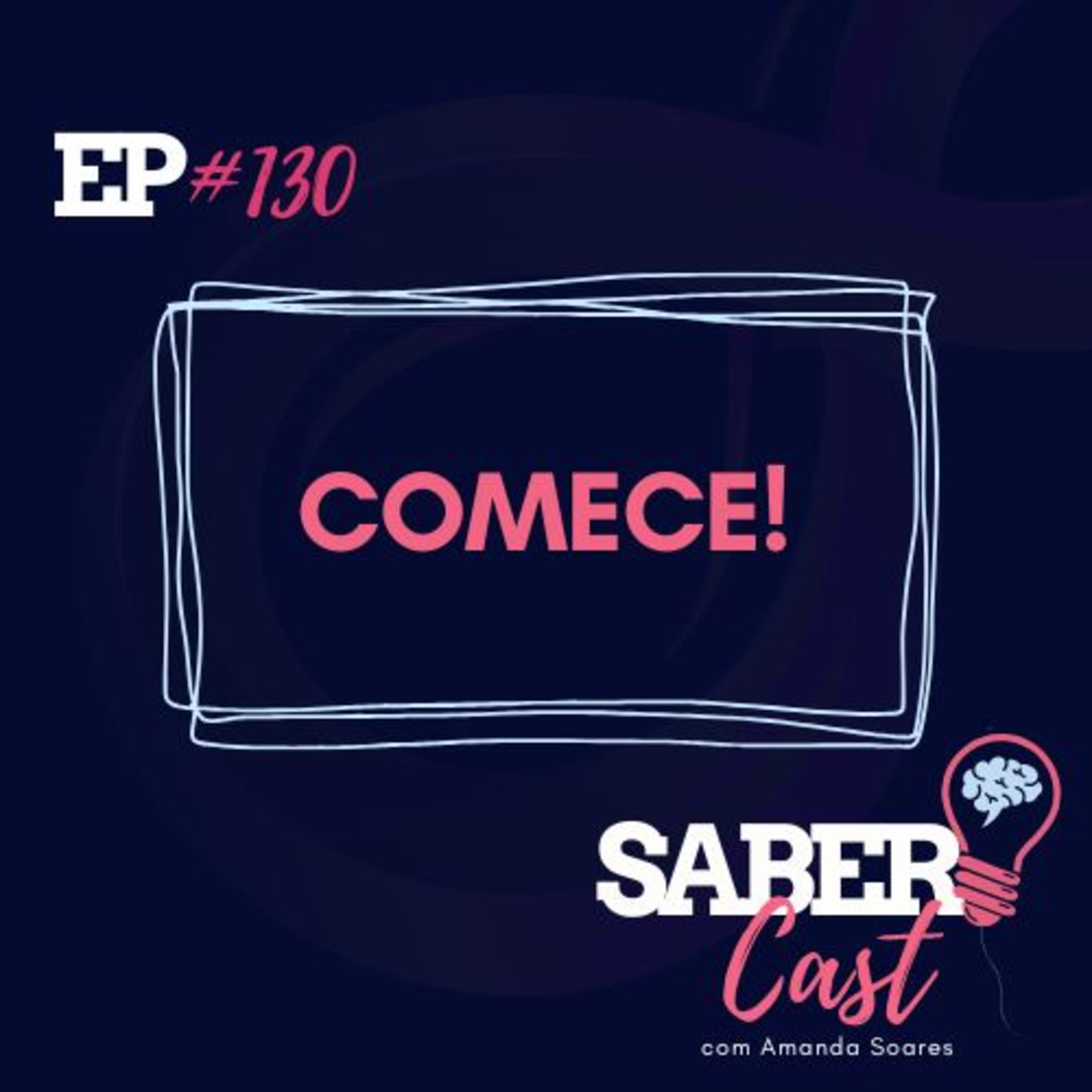 SaberCast #130 - Só termina quem começa episode artwork