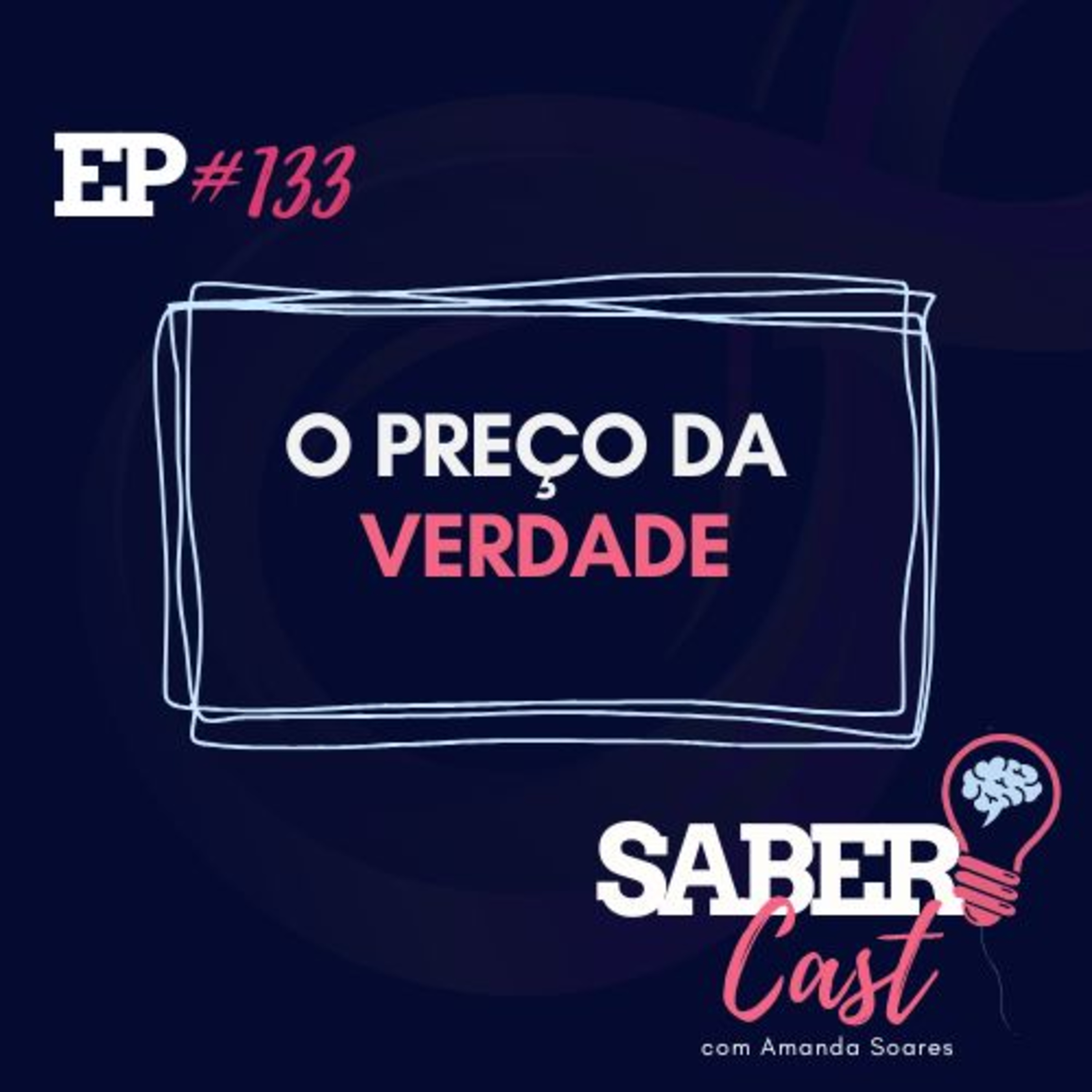 SaberCast #133 - O preço da verdade episode artwork