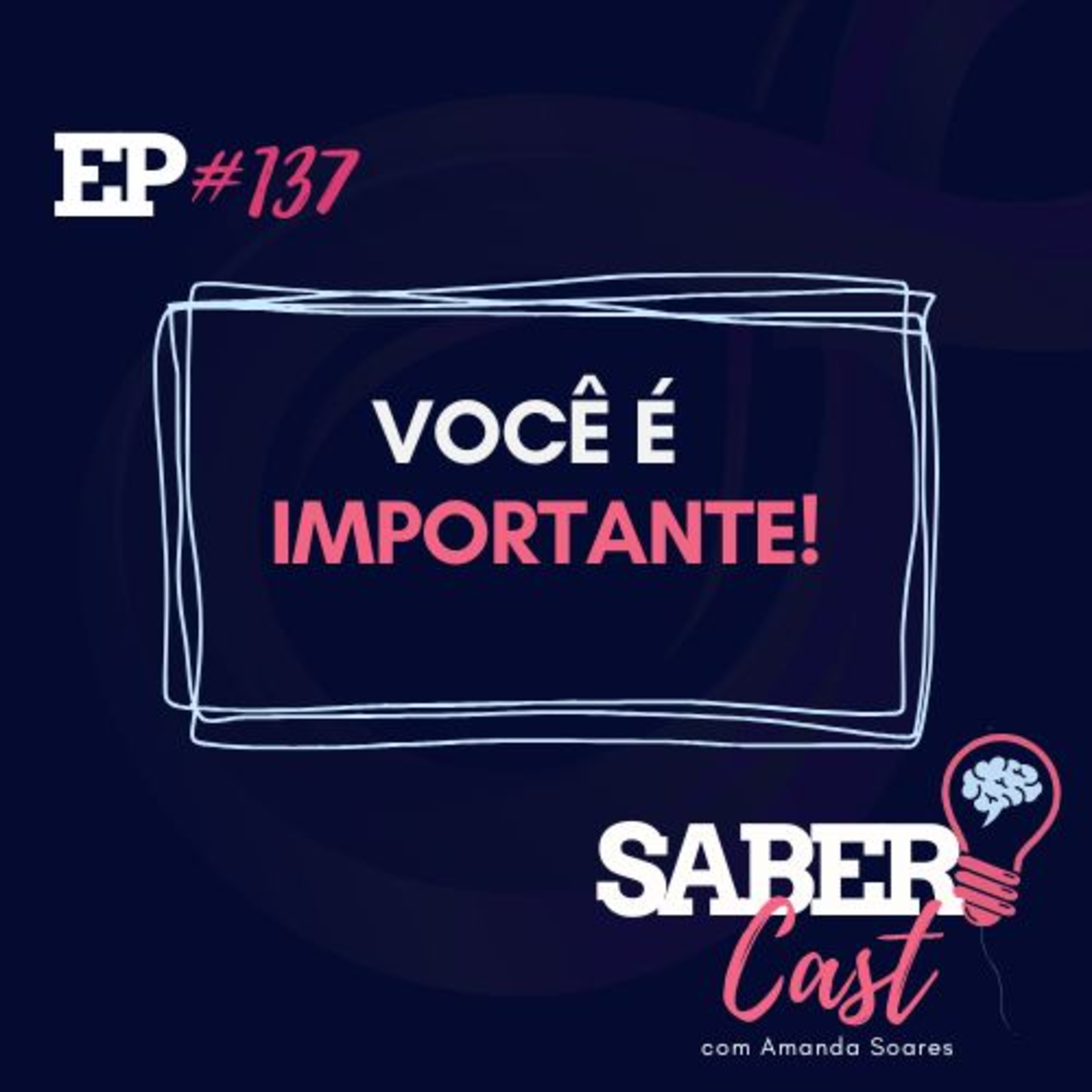 SaberCast #137 - Você tem valor episode artwork
