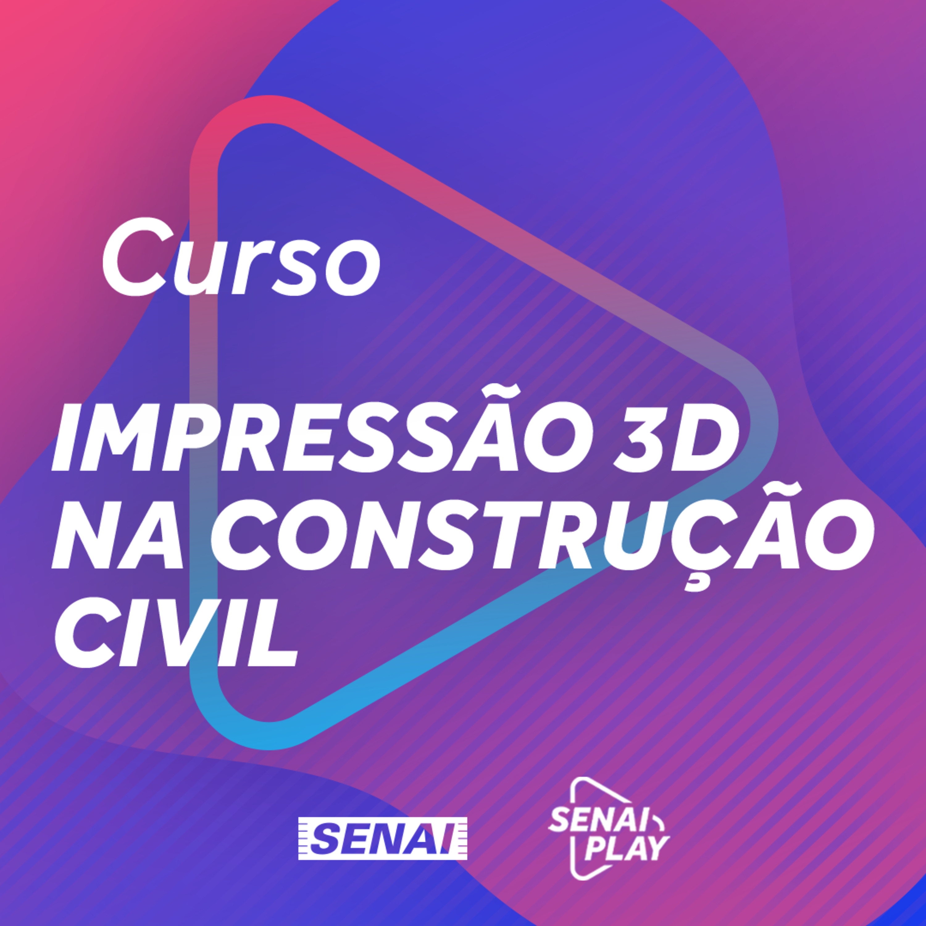 Aula 02 - Impressão 3D na Construção Civil