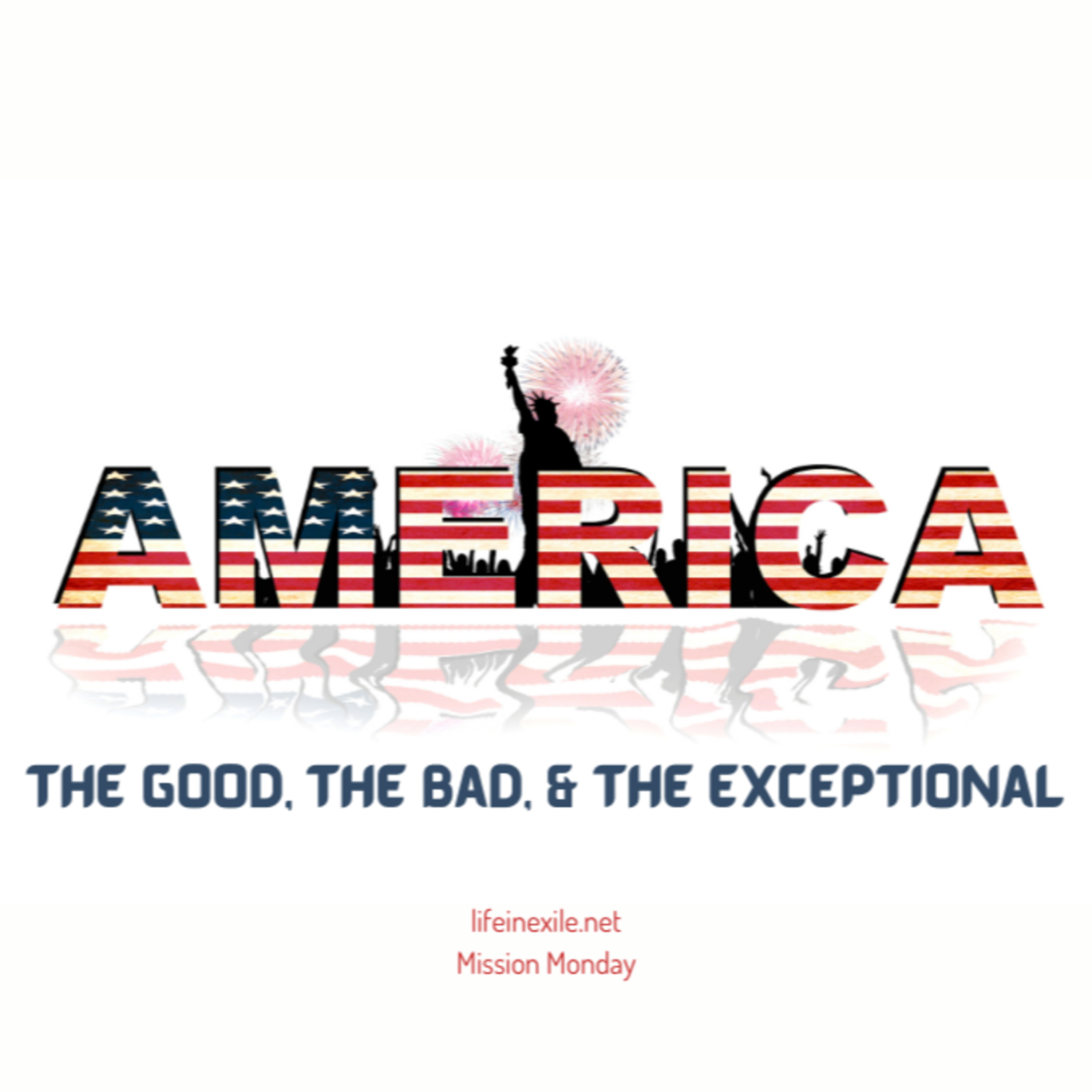 America: The Good, the Bad, and the Exceptional episode artwork