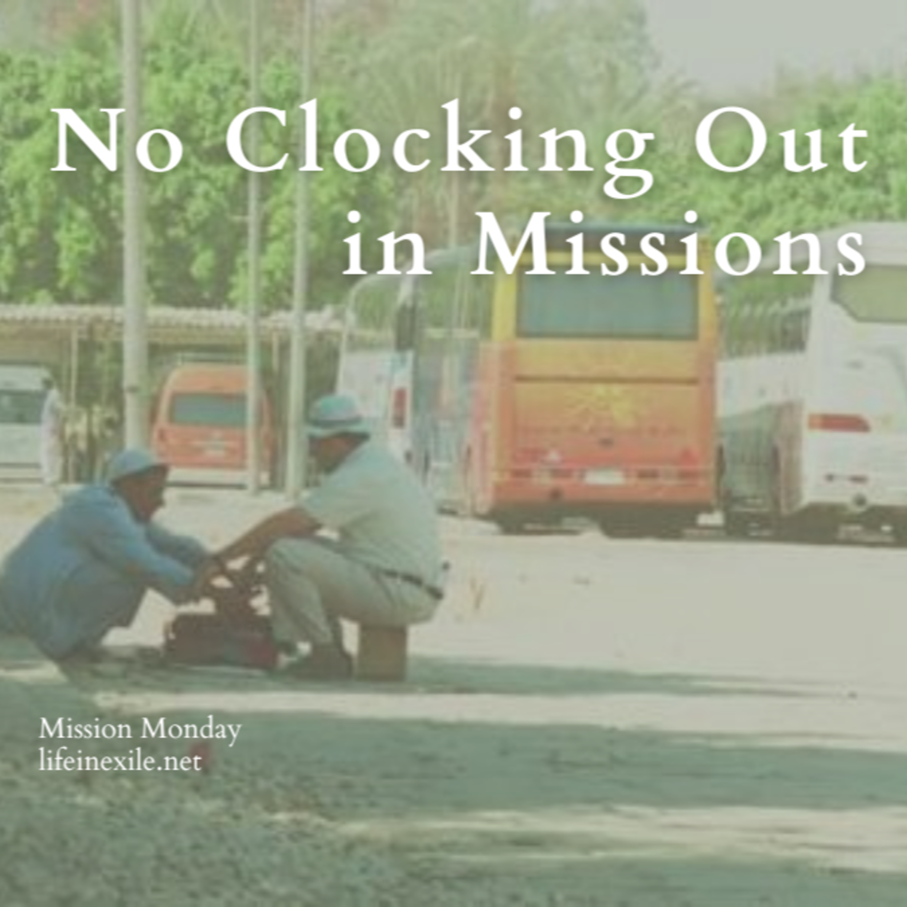No Clocking Out in Missions episode artwork