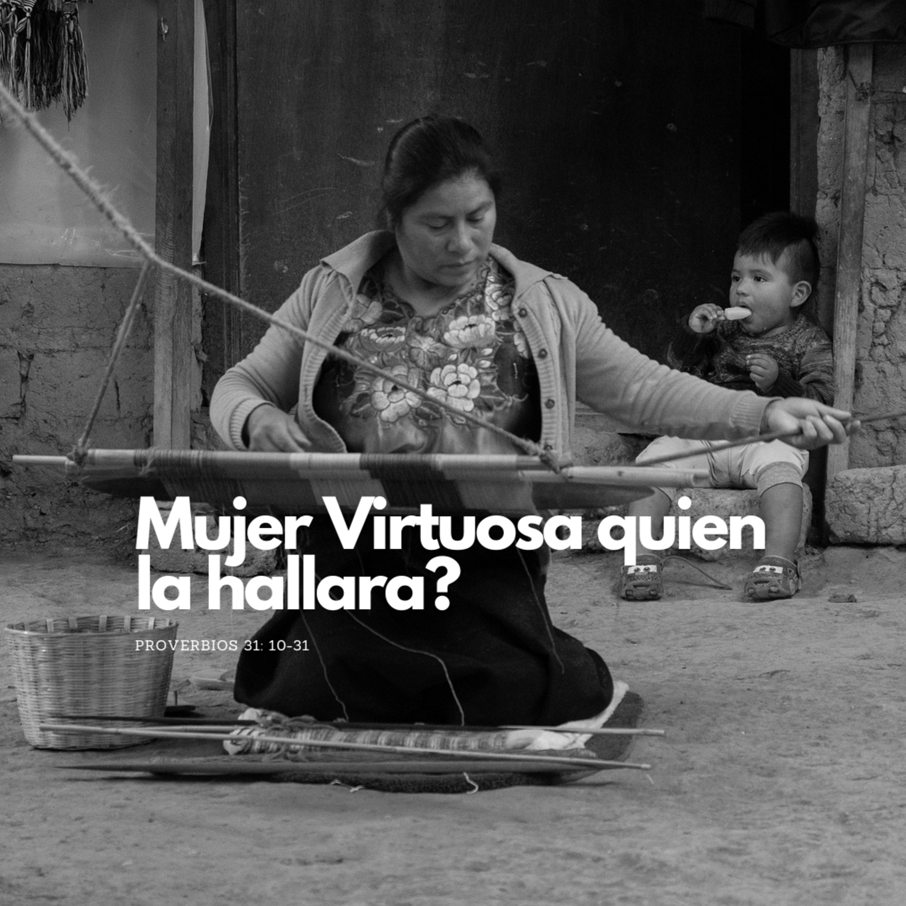 MUJER VIRTUOSA QUIÉN LA HALLARÁ? - MUSICA D - GITS BOLIVIA - GETSE REAL episode artwork