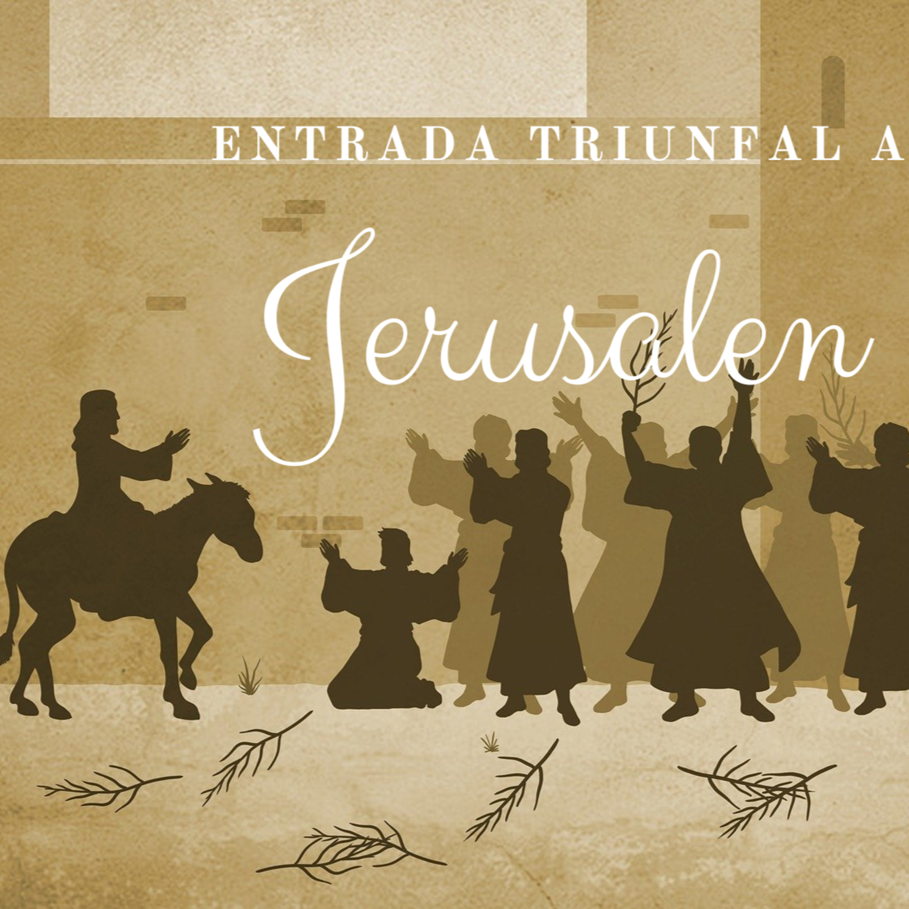 VIDEO - LA ENTRADA TRIUNFAL A JERUSALEN - MUSICA -D- MAJAHVE - MARTO - GNS episode artwork