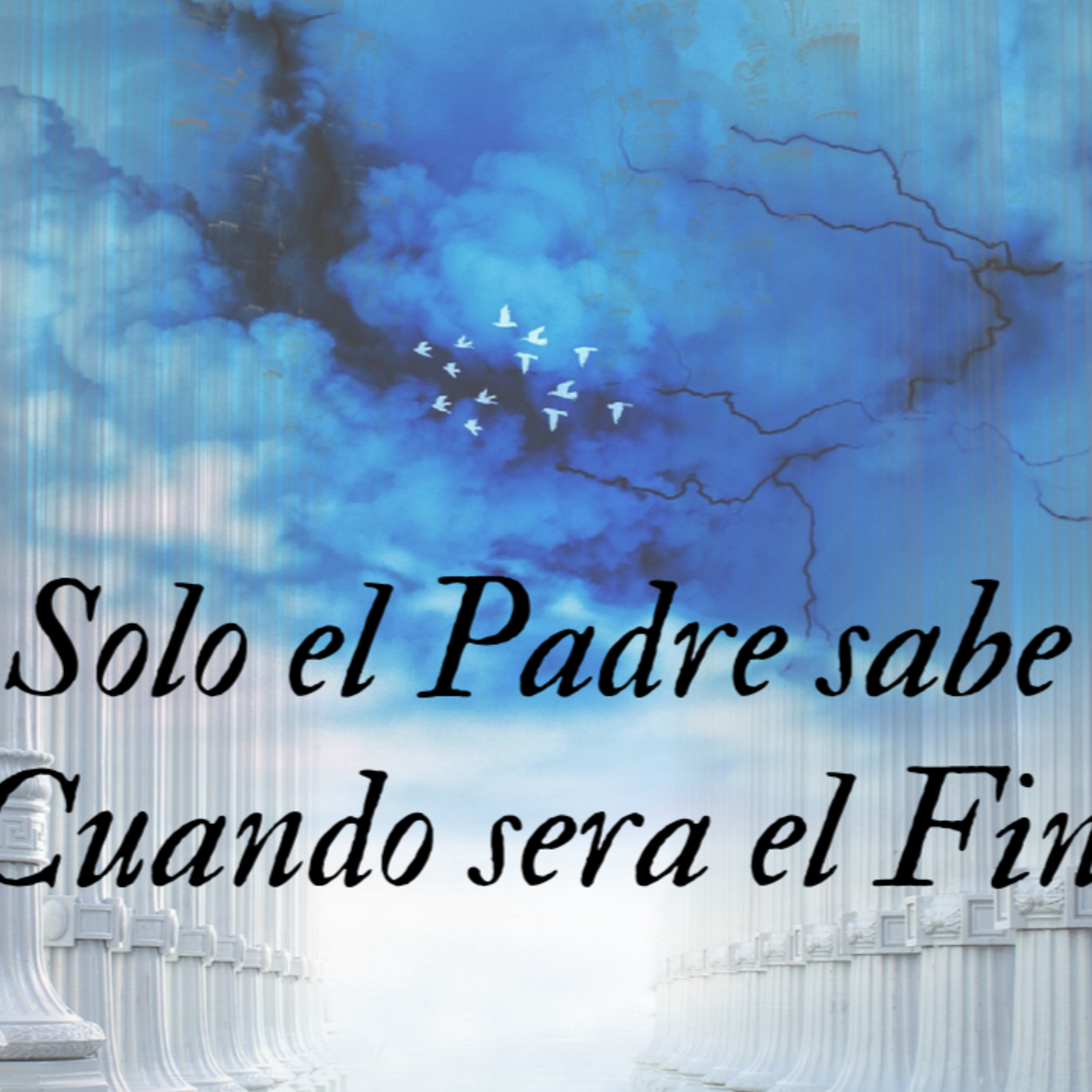 VIDEO: Solo El Padre sabe Cuando sera el Fin - Musica - D - MC Valiente episode artwork