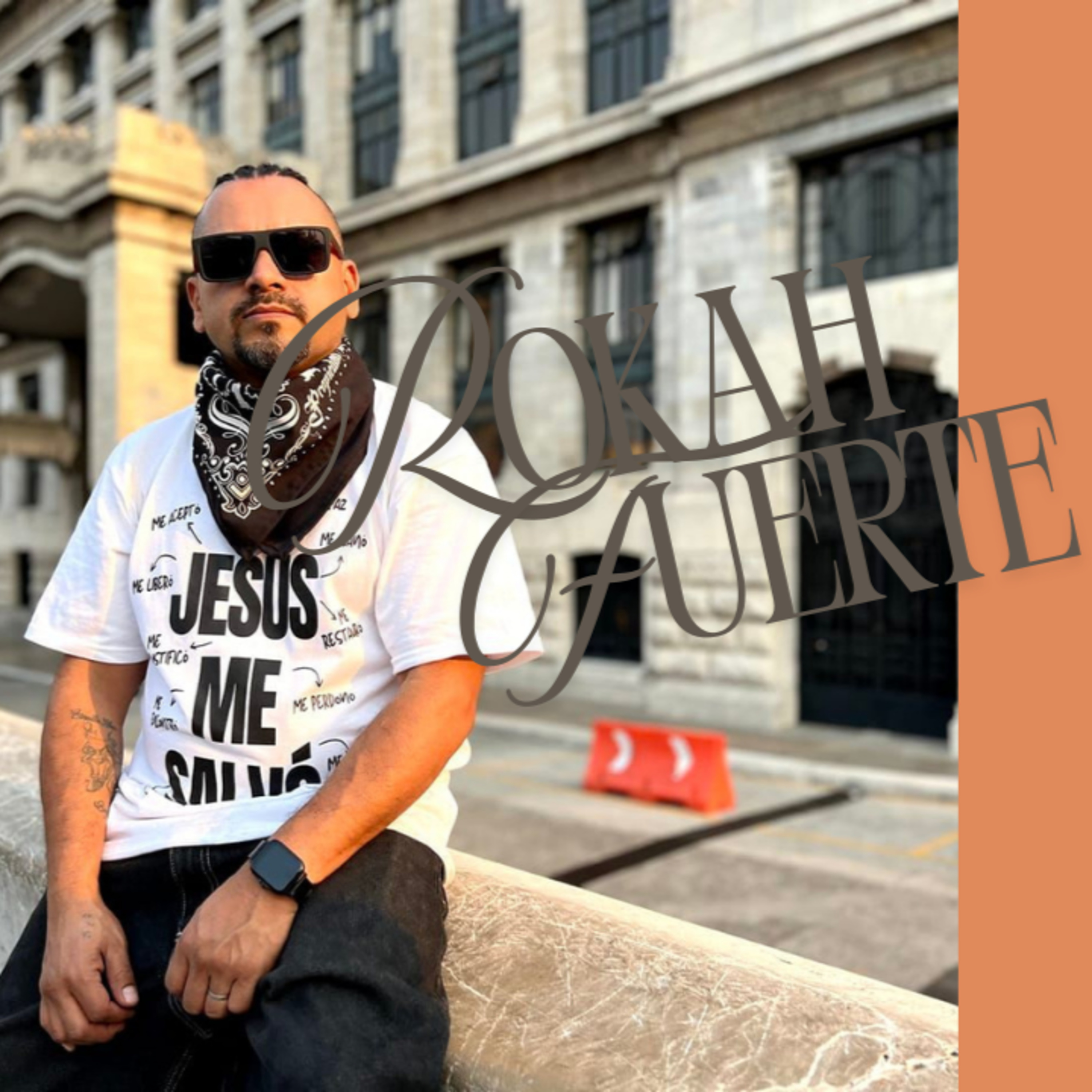 ROKAH FUERTE | RAPERO | PASTOR | TESTIMONIO | PADRE DE FAMILIA | MUSICA / ROKAH FUERTE | episode artwork