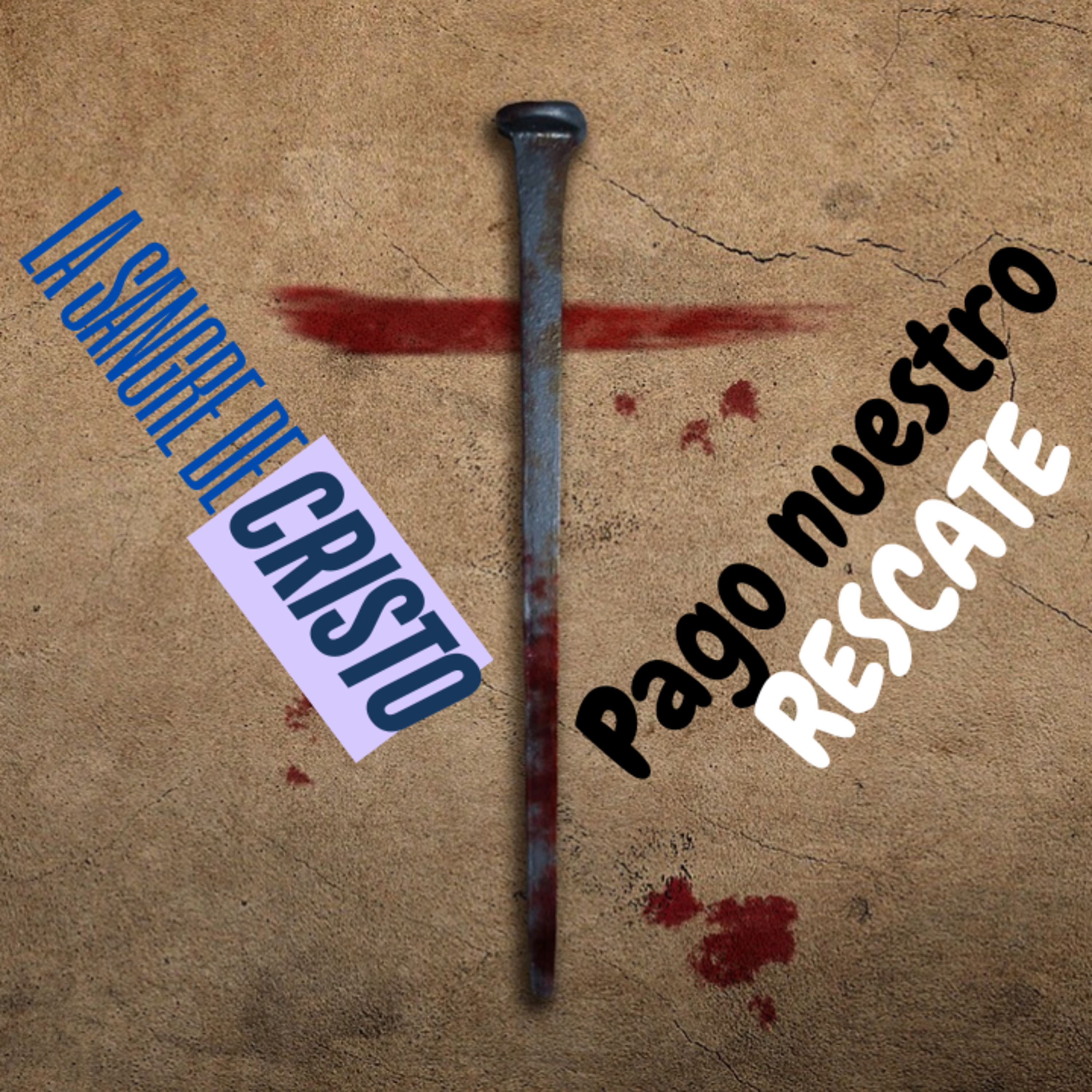 Dios Pagó Nuestro Rescate con la Sangre de Cristo - Música | Juan Ambriz | MC Valiente | BAZ | episode artwork