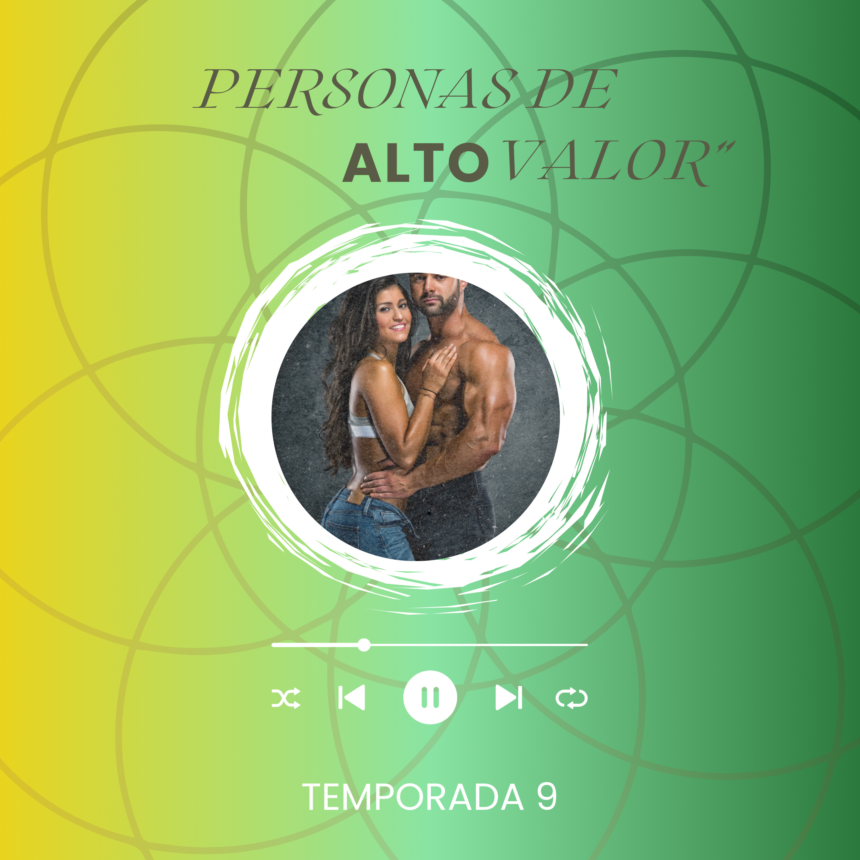 El secreto de las “Personas de alto valor”