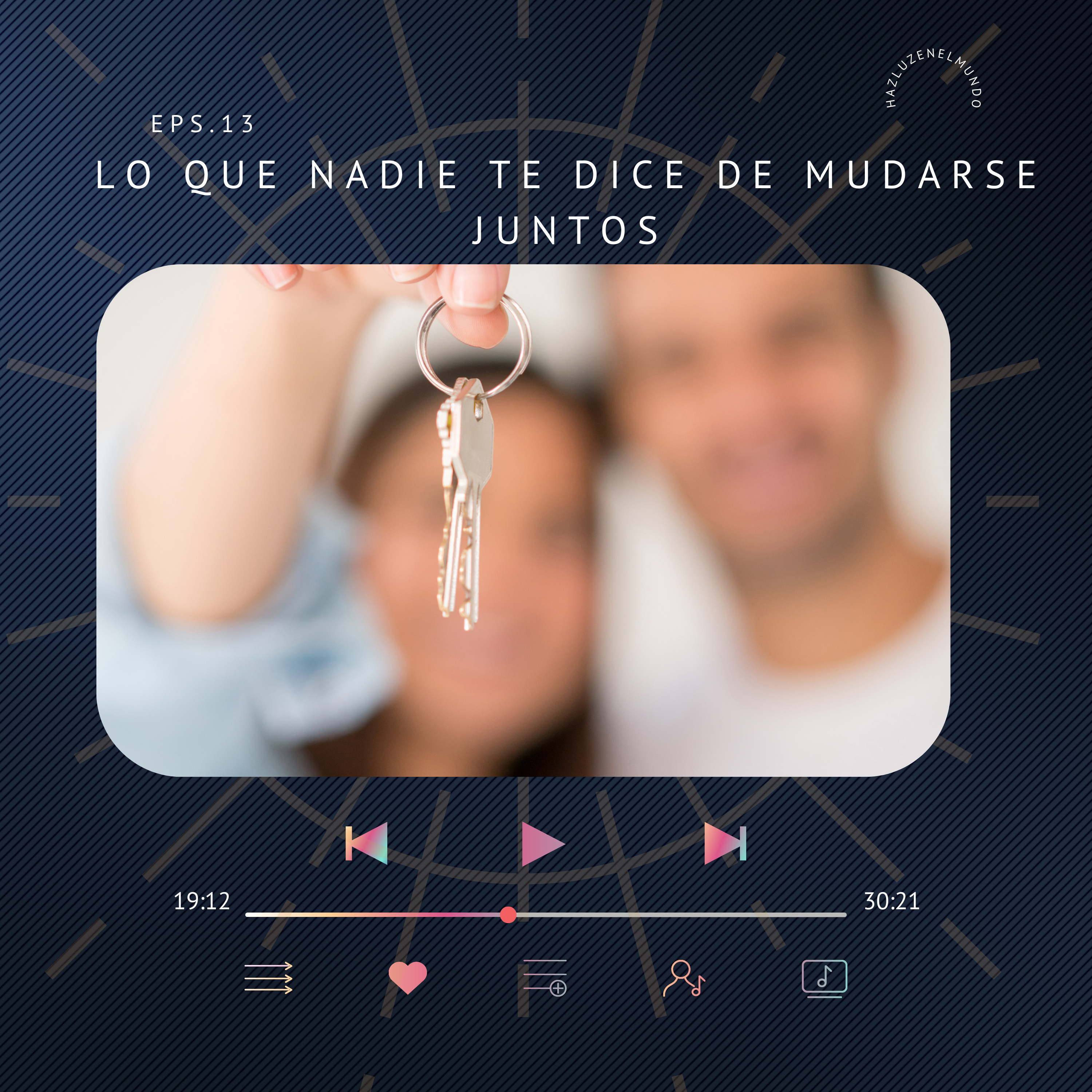 Lo que nadie te dice de mudarse juntos episode artwork