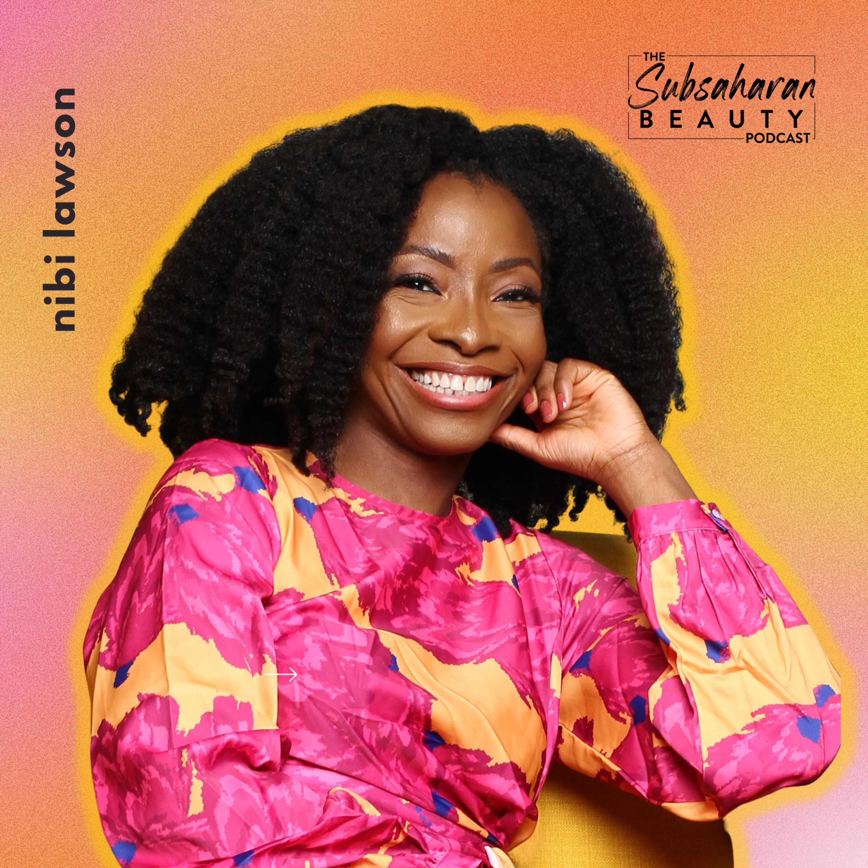 The Subsaharan Beauty Podcast