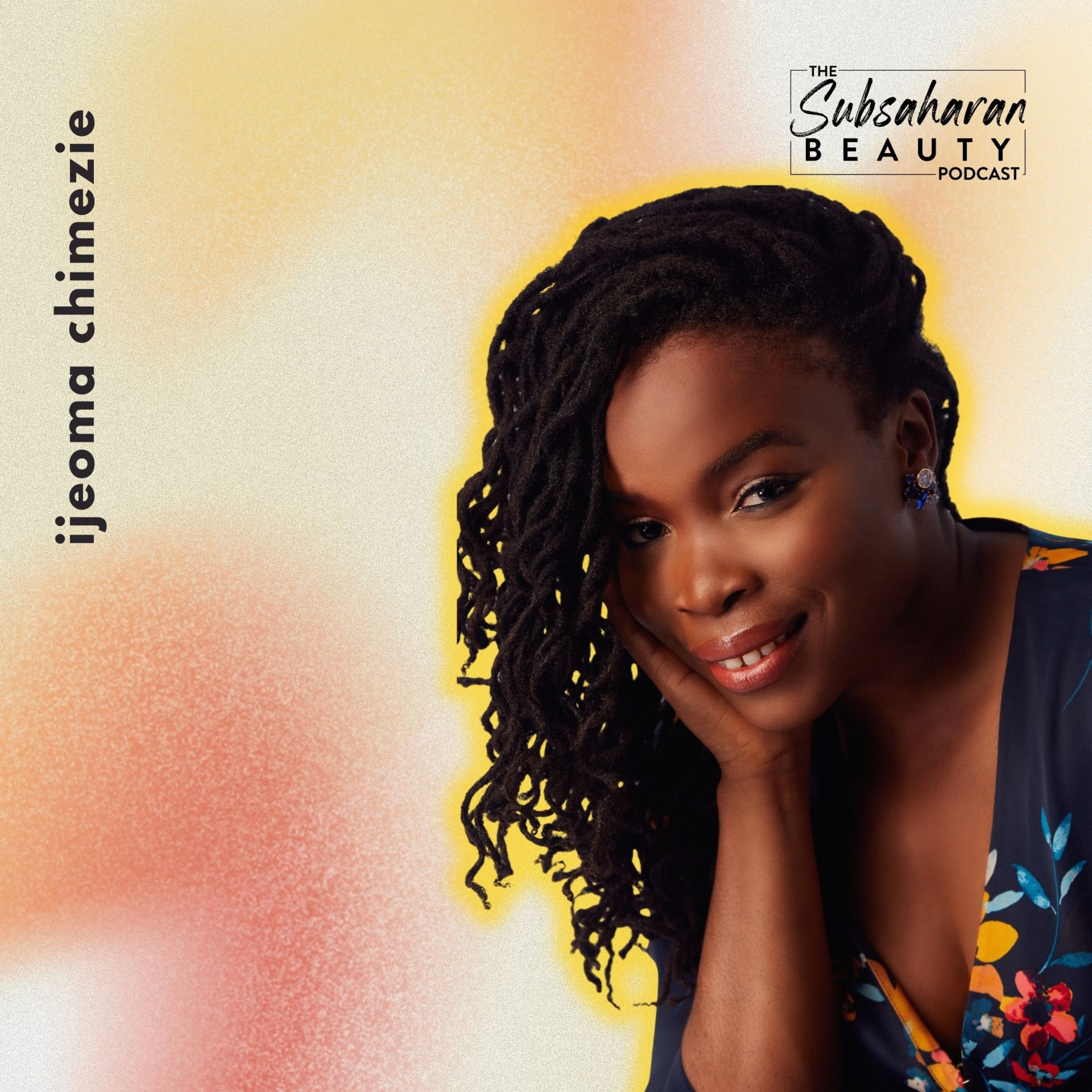 The Subsaharan Beauty Podcast