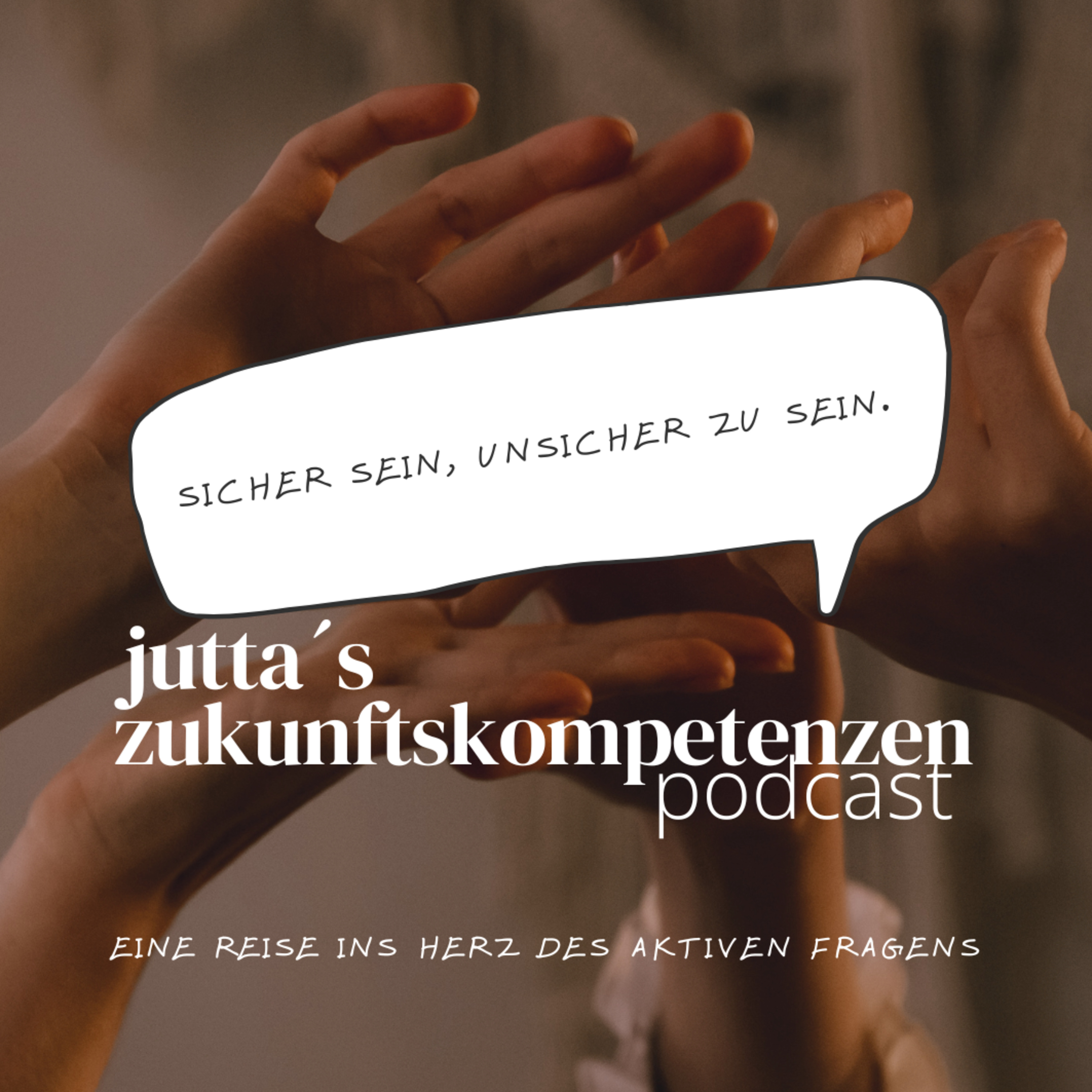 Jutta´s Zukunftskompetenzen - Wo Unsicherheit zur aktiven Gestaltungskraft wird