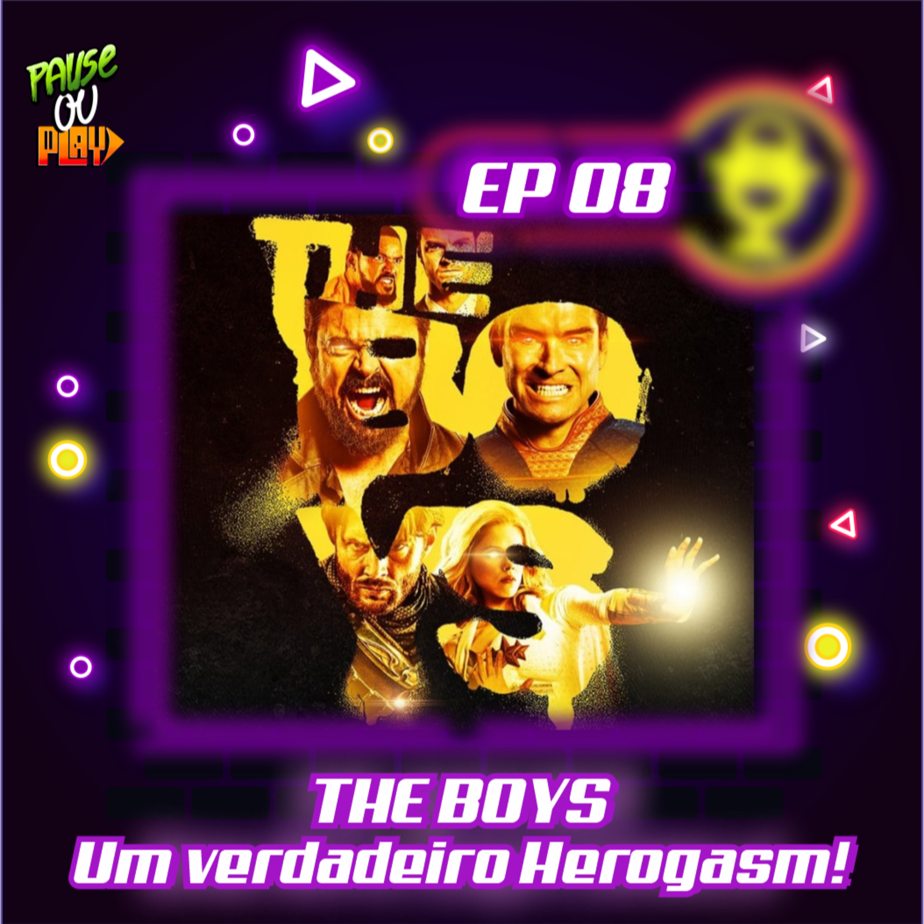 Replay Infinito 08 - The Boys - O Verdadeiro Herogasm! episode artwork
