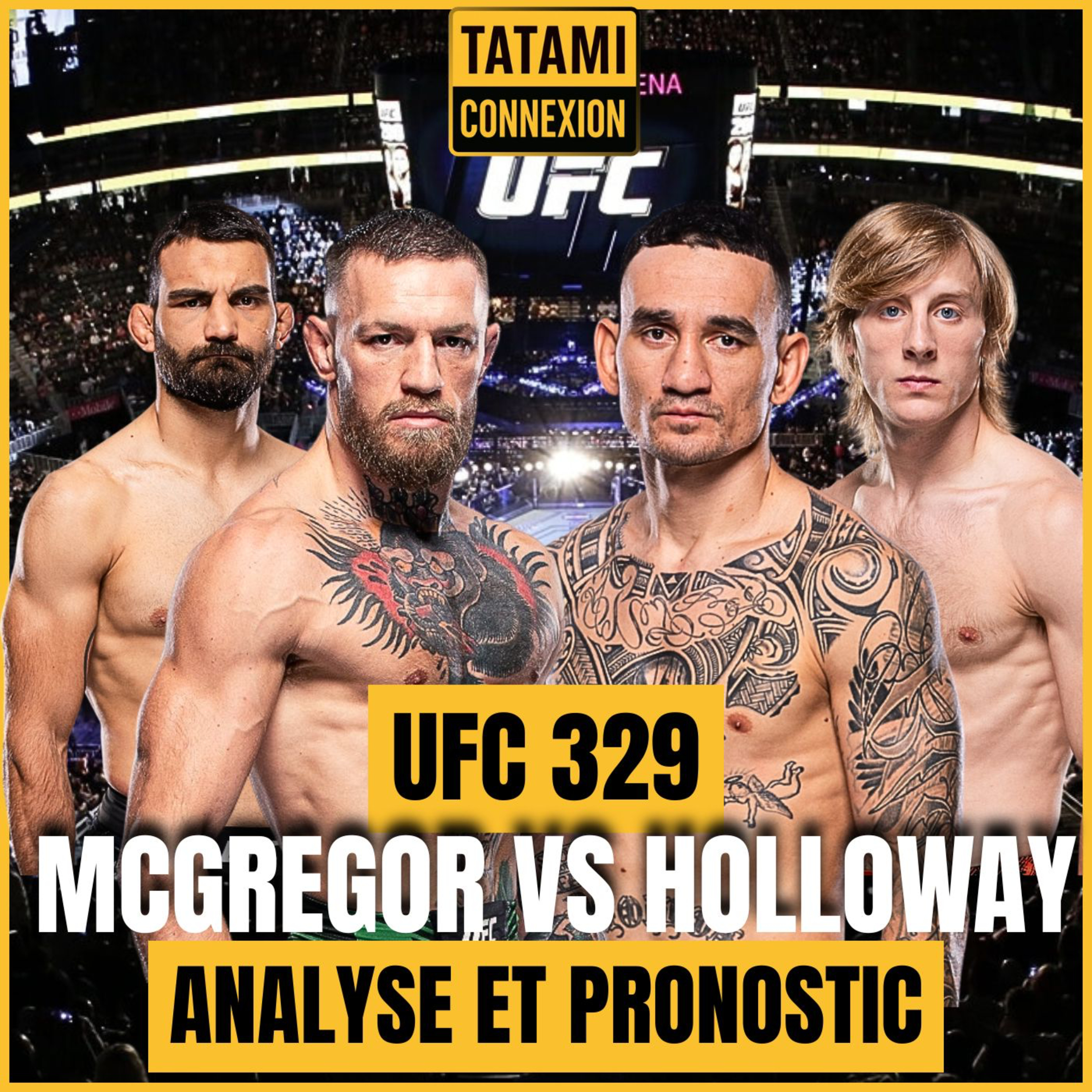 Analyse et pronostic de l’UFC 329 - TATAMI Connexion episode artwork
