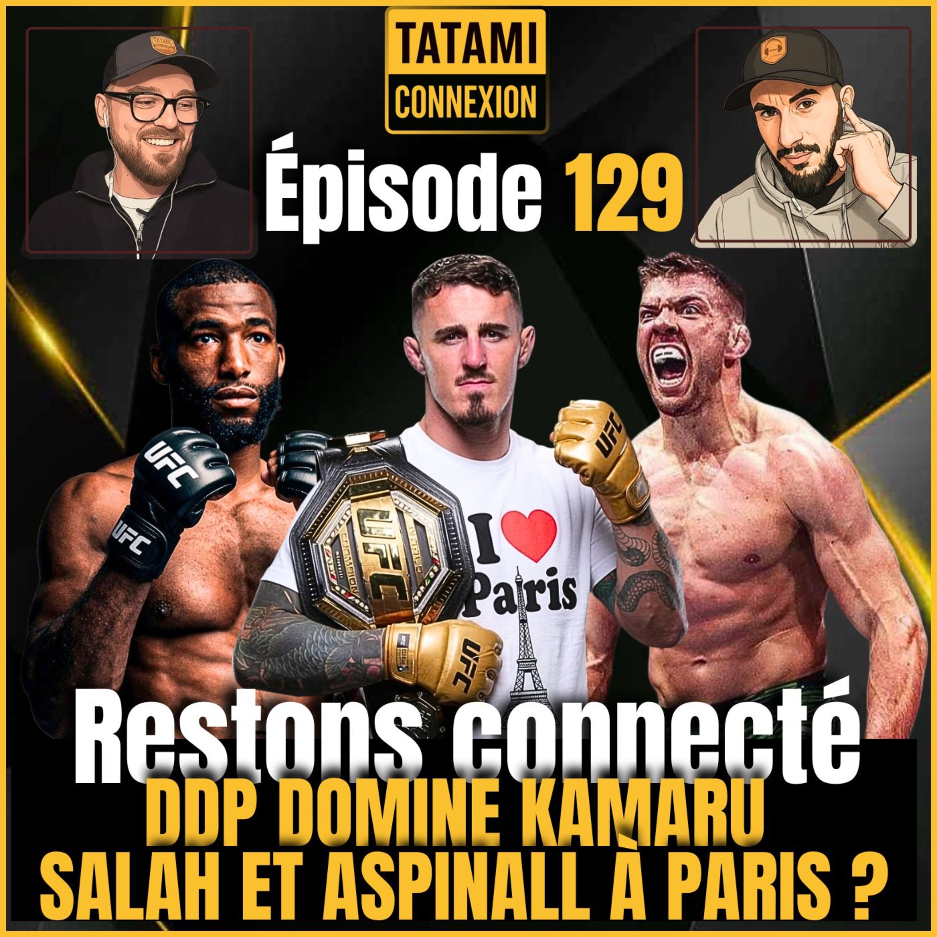 Actu : DDP domine Kamaru / Salah et Aspinall à Paris ? Restons connecté #129 - TATAMI Connexion episode artwork