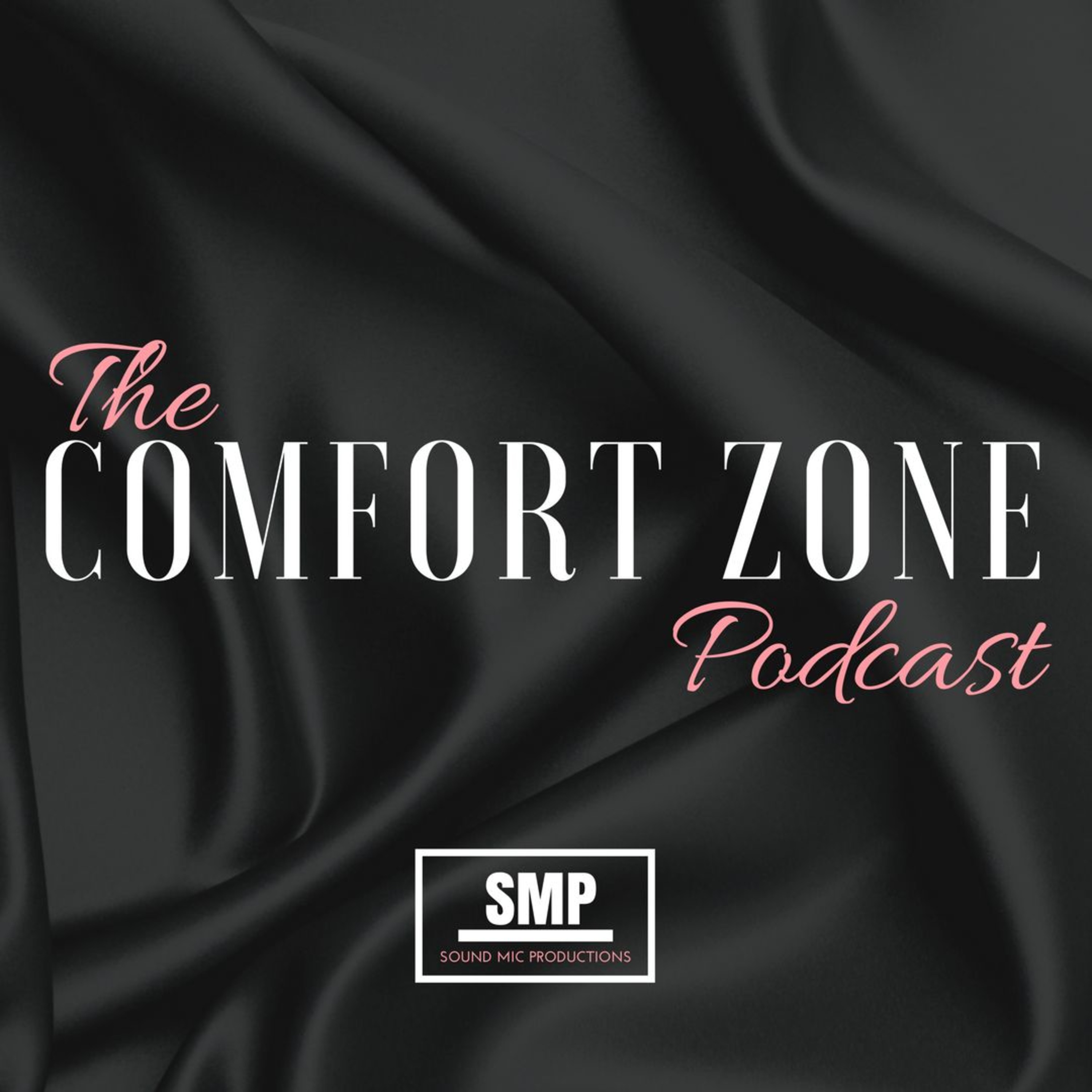 The Comfort Zone Podcast