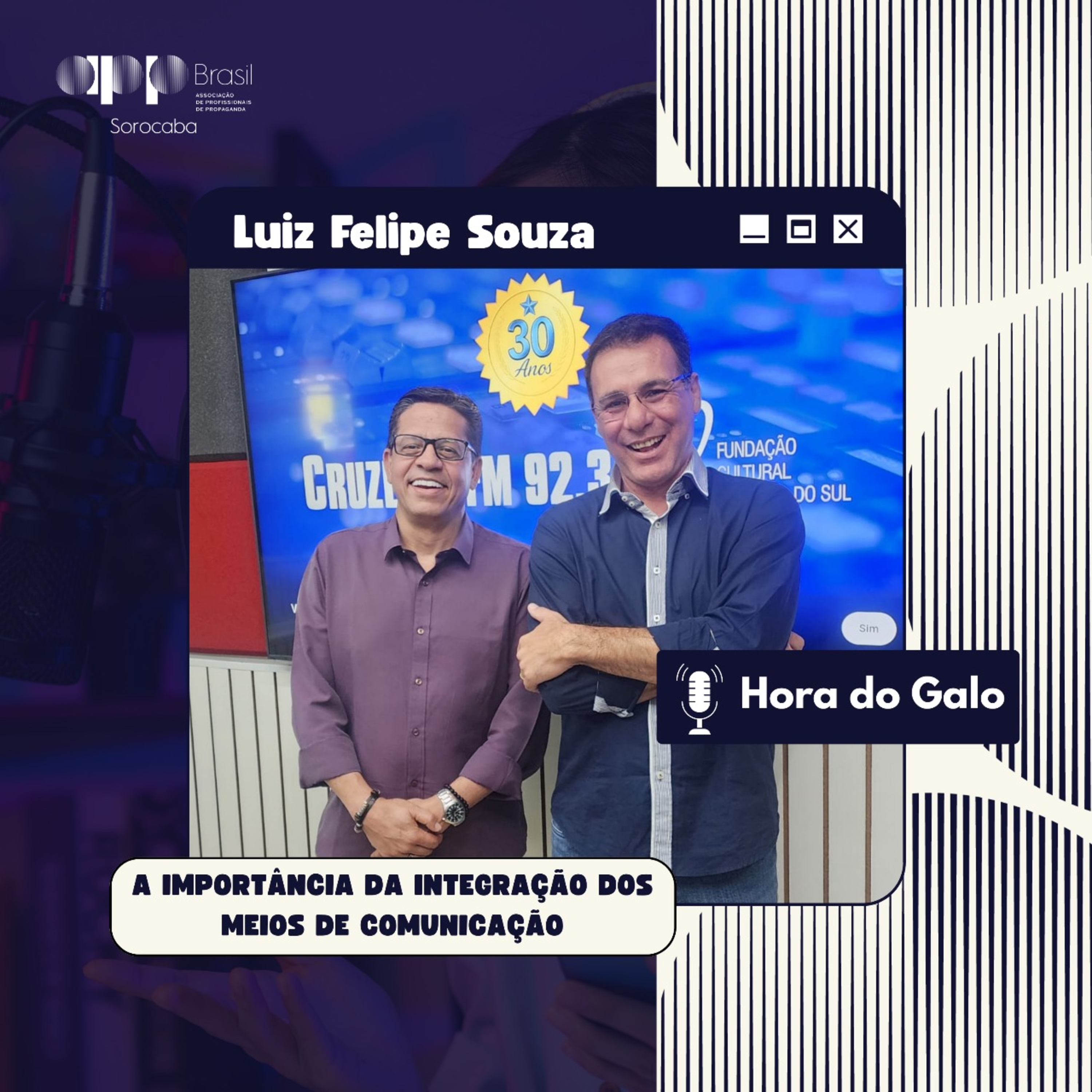Hora do Galo: a importância da integração dos meios de comunicação