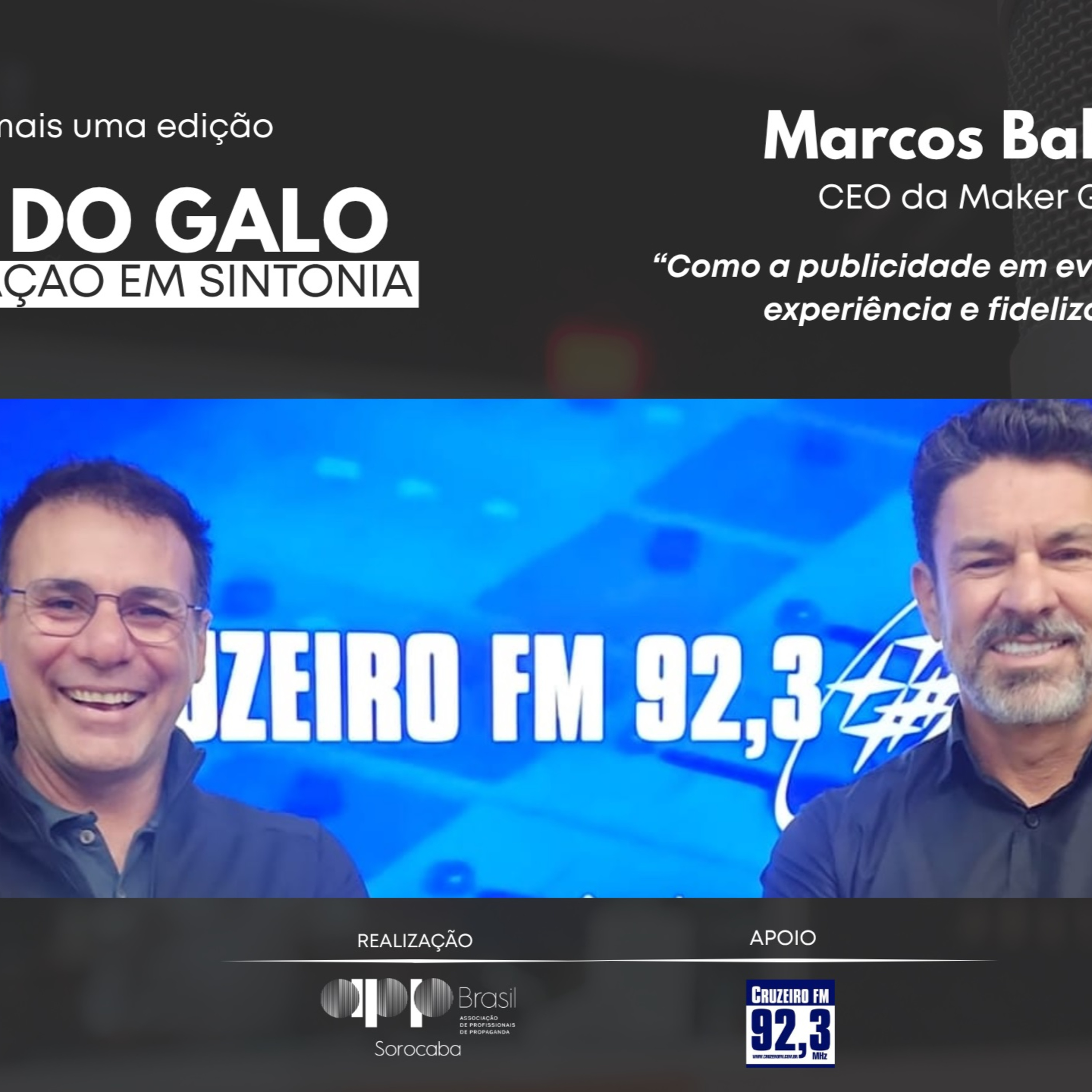 Hora do Galo: Comunicação de eventos ajuda a divulgar conteúdo de relevância das marcas episode artwork