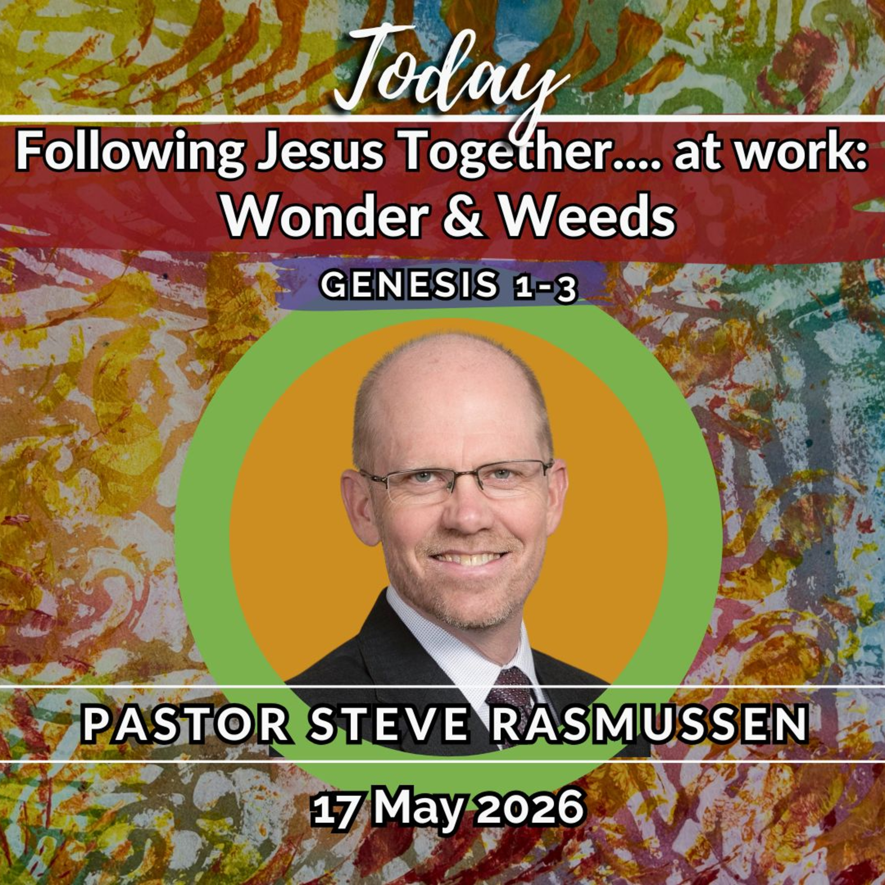 Following Jesus Together... at work: Wonder & Weeds  episode artwork