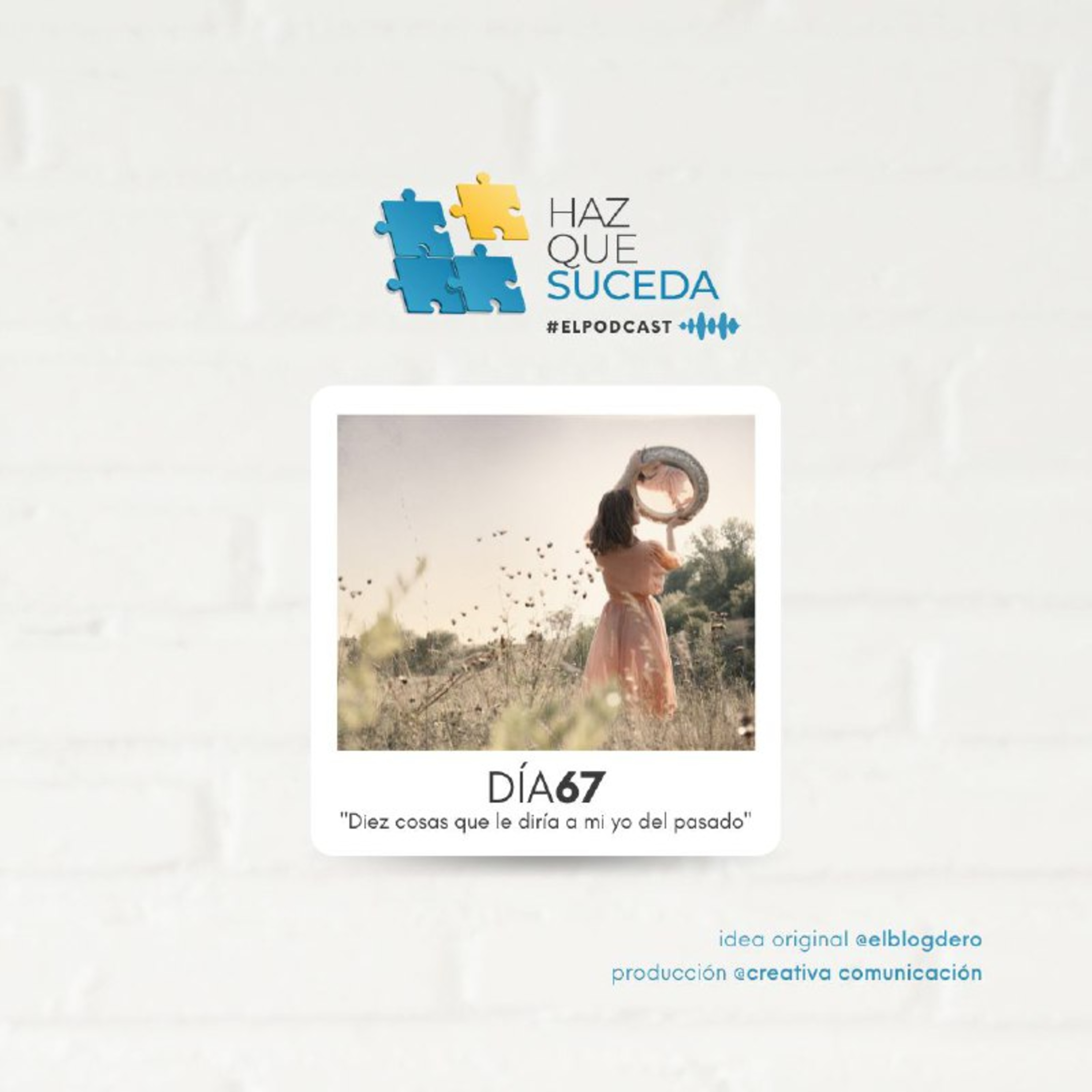 Portada de HAZ QUE SUCEDA...el podcast