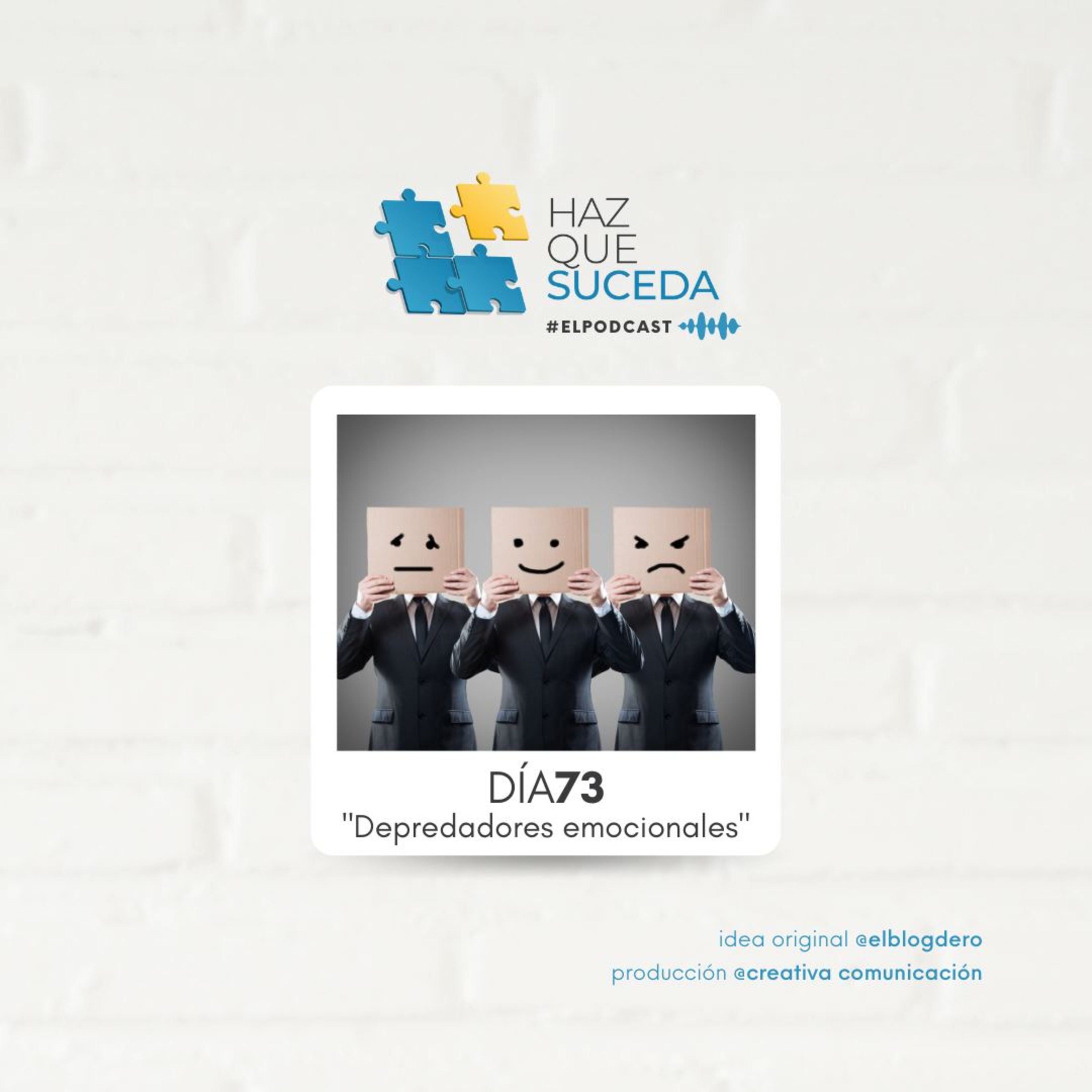 Portada de HAZ QUE SUCEDA...el podcast