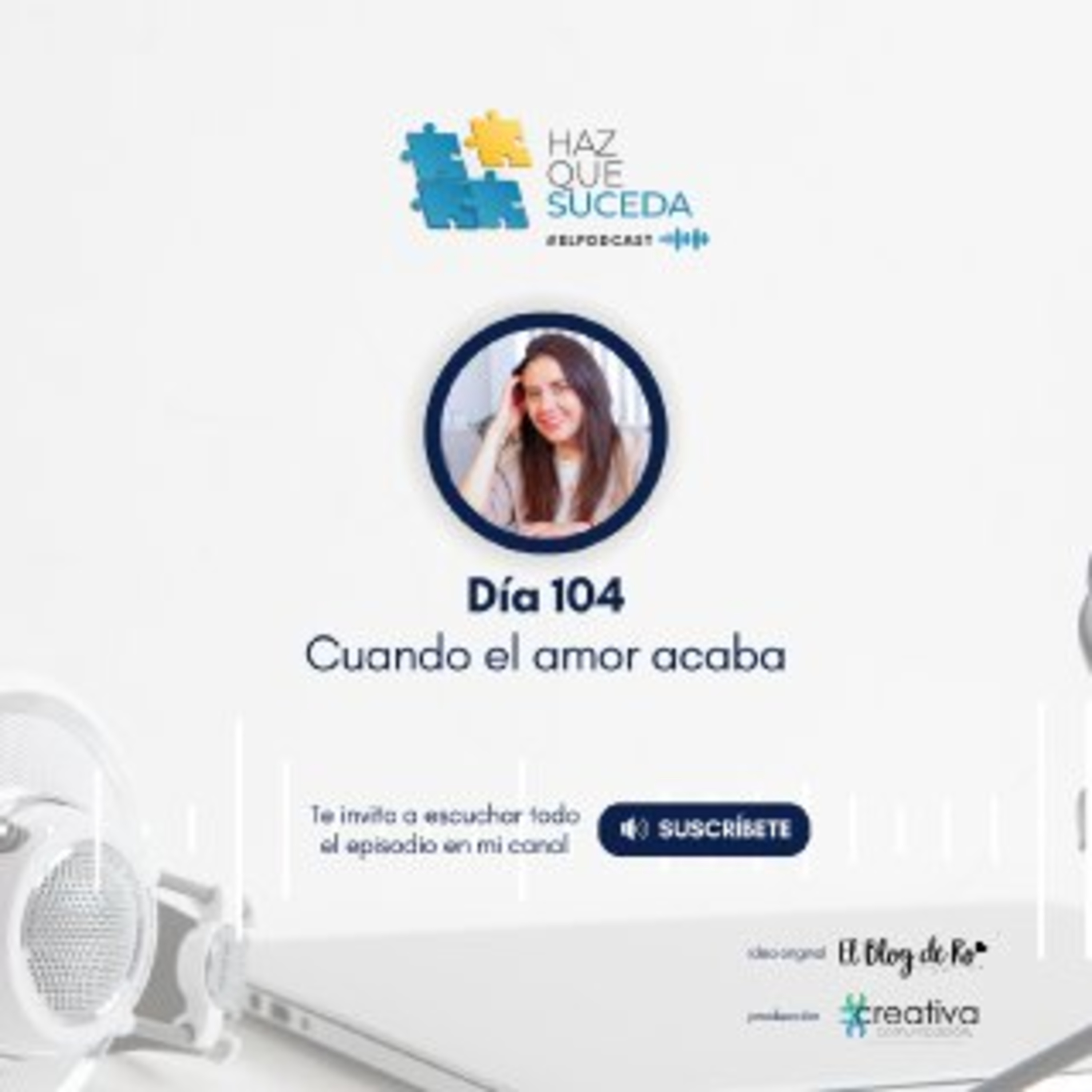 Portada de HAZ QUE SUCEDA...el podcast