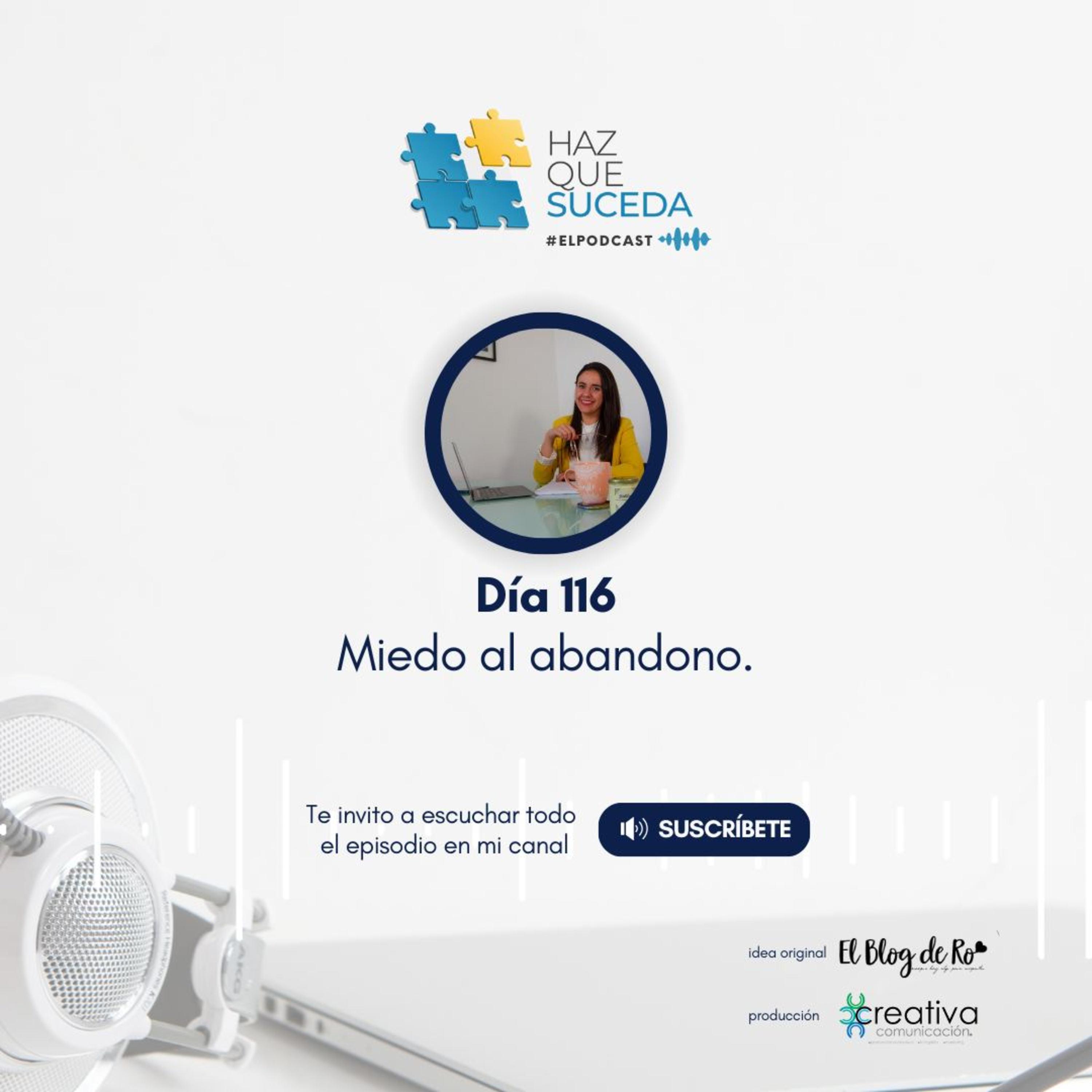 Portada de HAZ QUE SUCEDA...el podcast