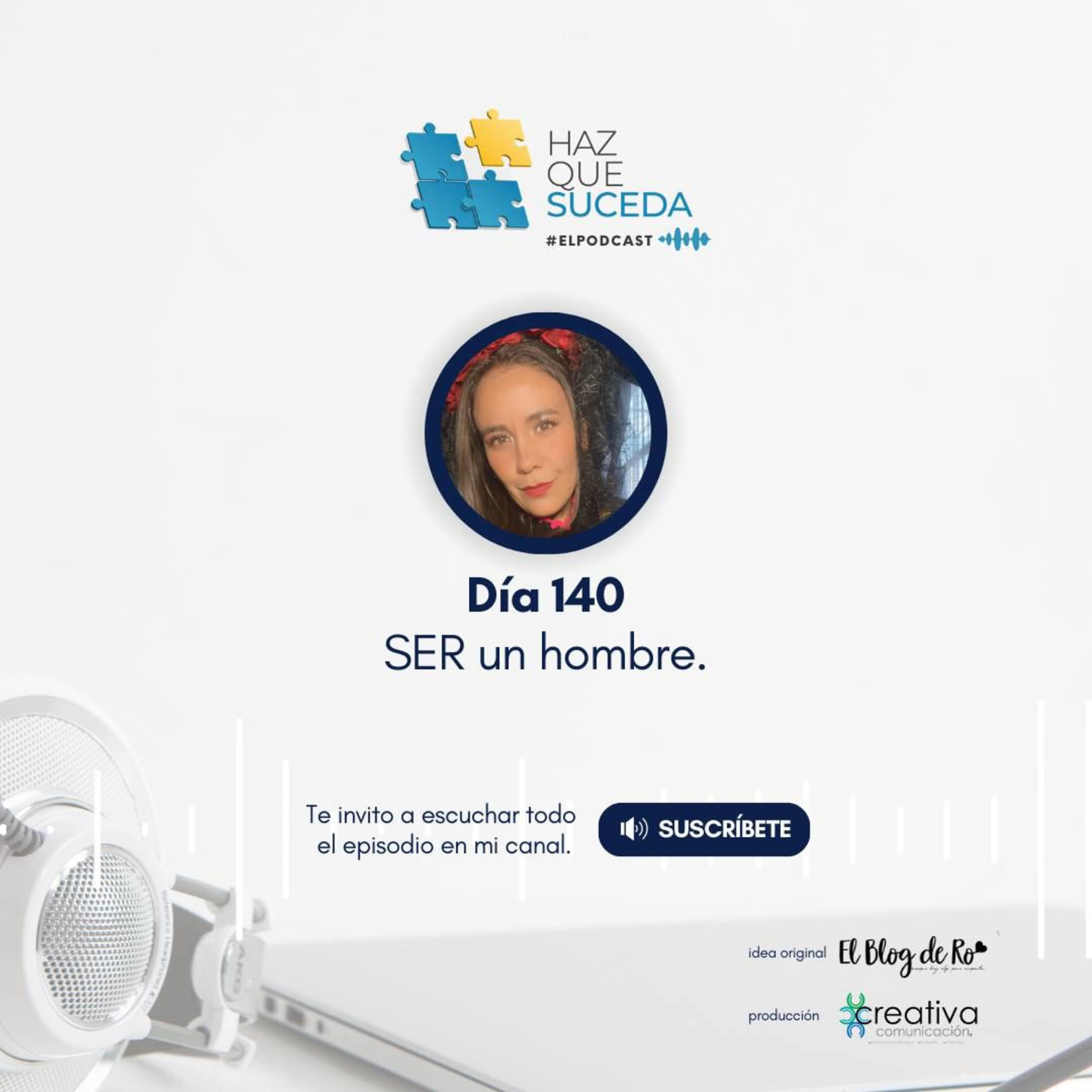 Portada de HAZ QUE SUCEDA...el podcast