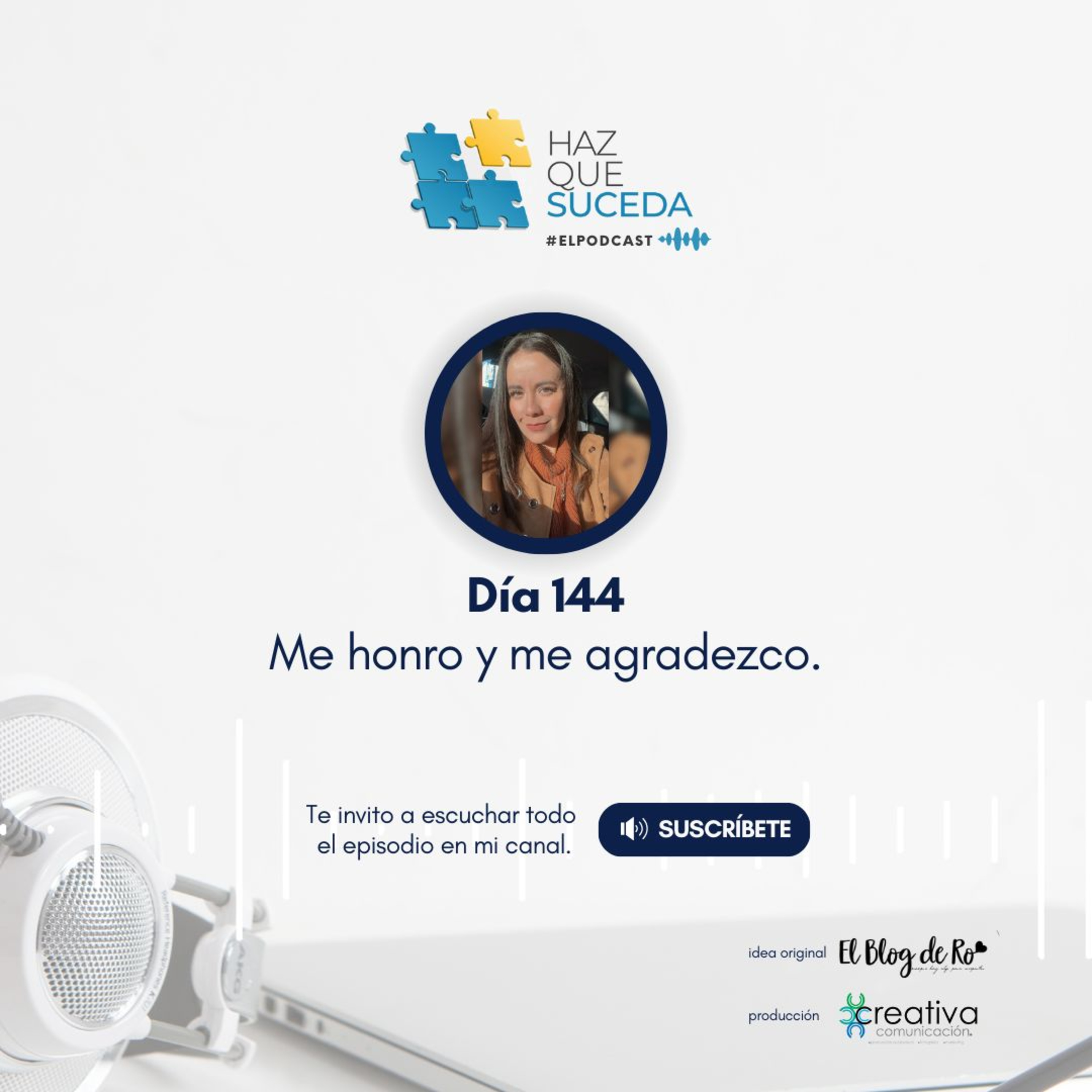 Portada de HAZ QUE SUCEDA...el podcast