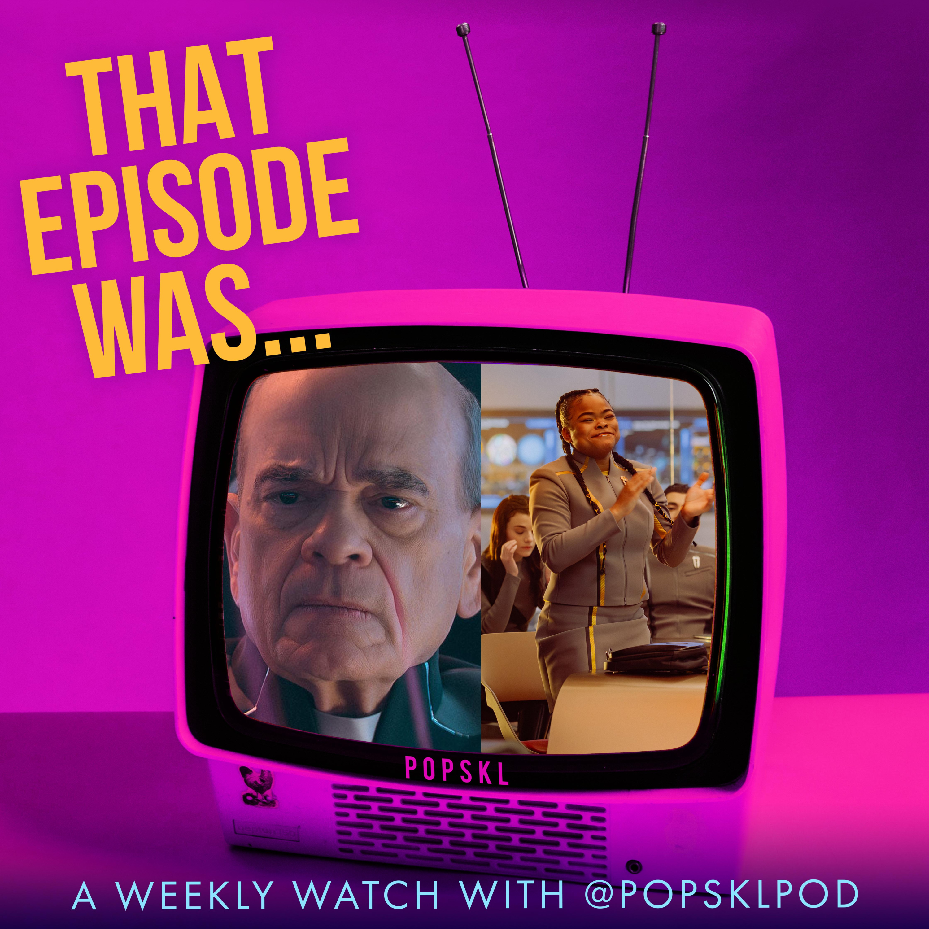 That Episode Was... Star Trek: Starfleet Academy S1E8