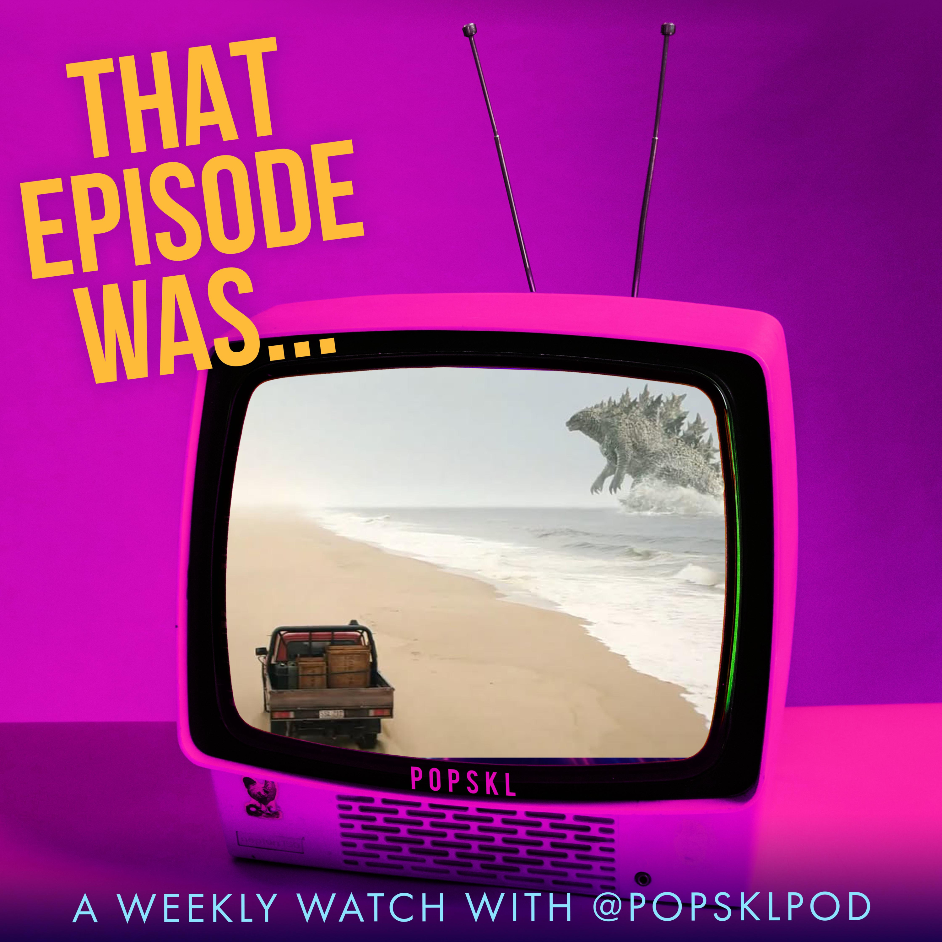 That Episode Was: Monarch: Legacy of Monsters S2E8