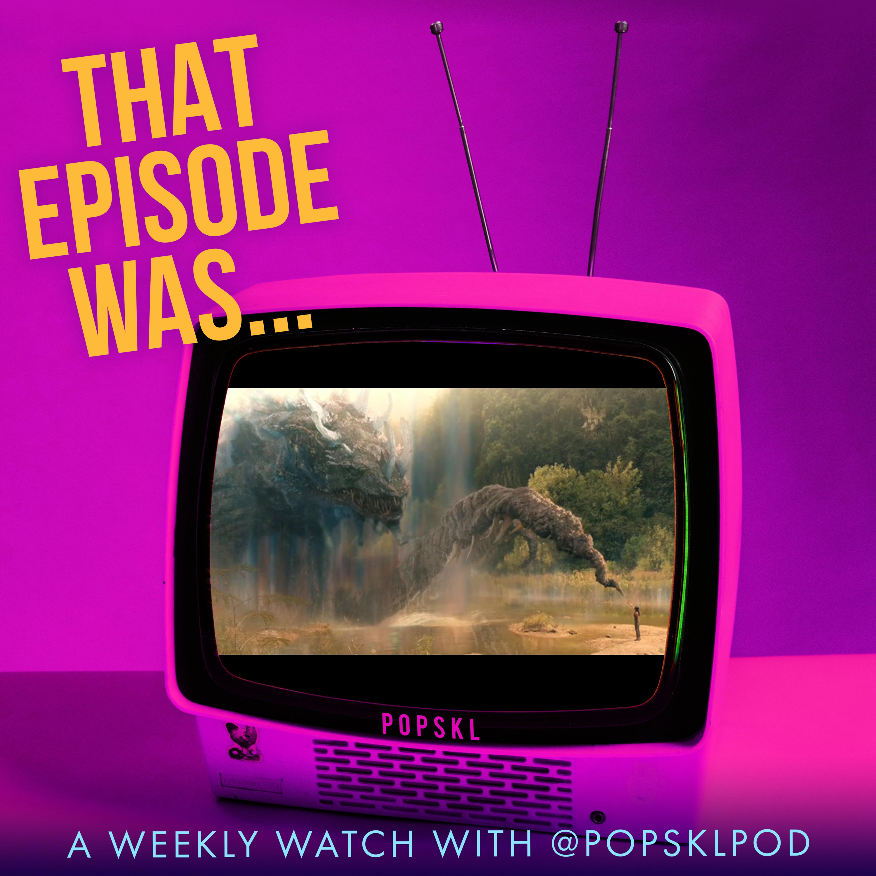 That Episode Was: Monarch, Legacy of Monsters S2E10