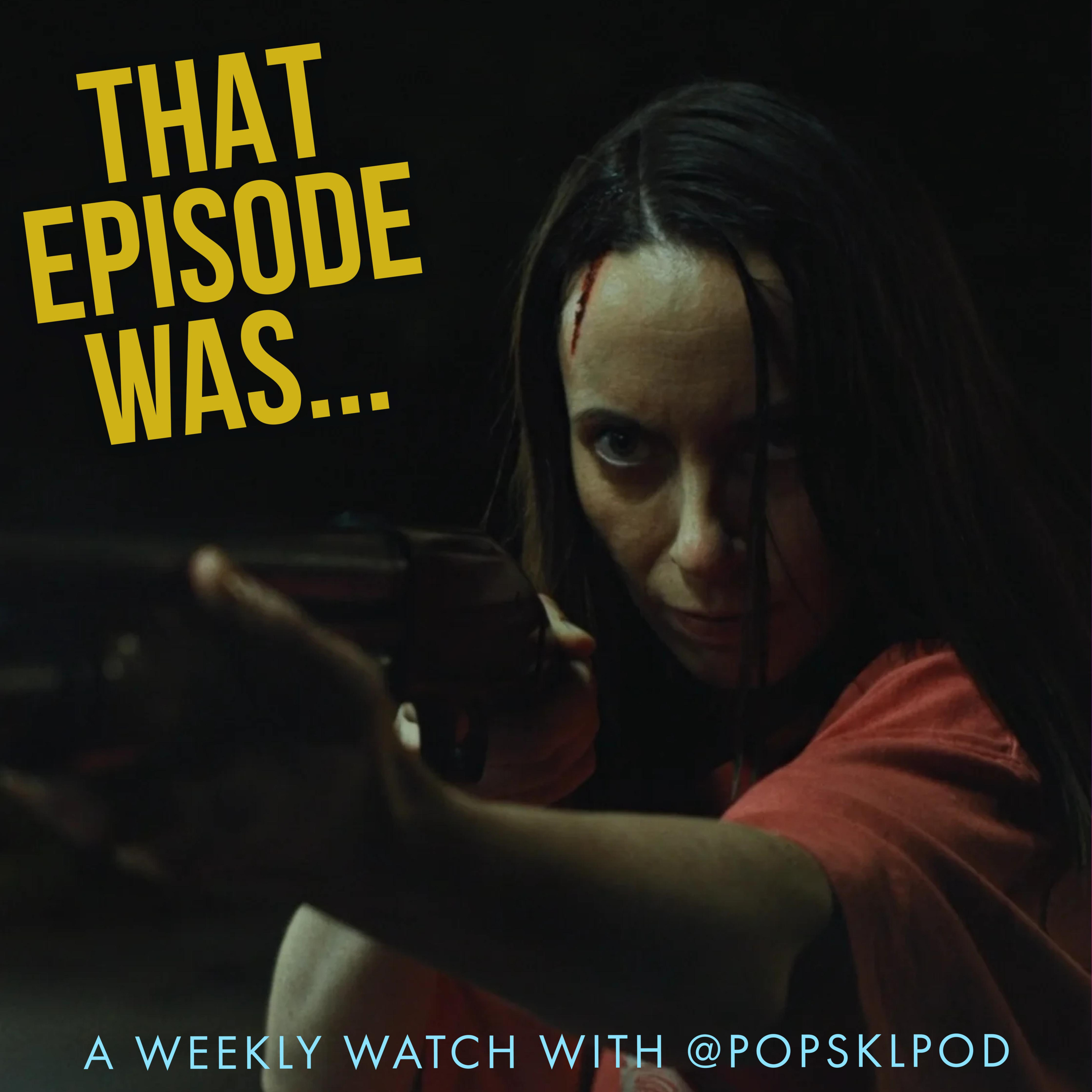 That Episode Was... Widow's Bay S1E8