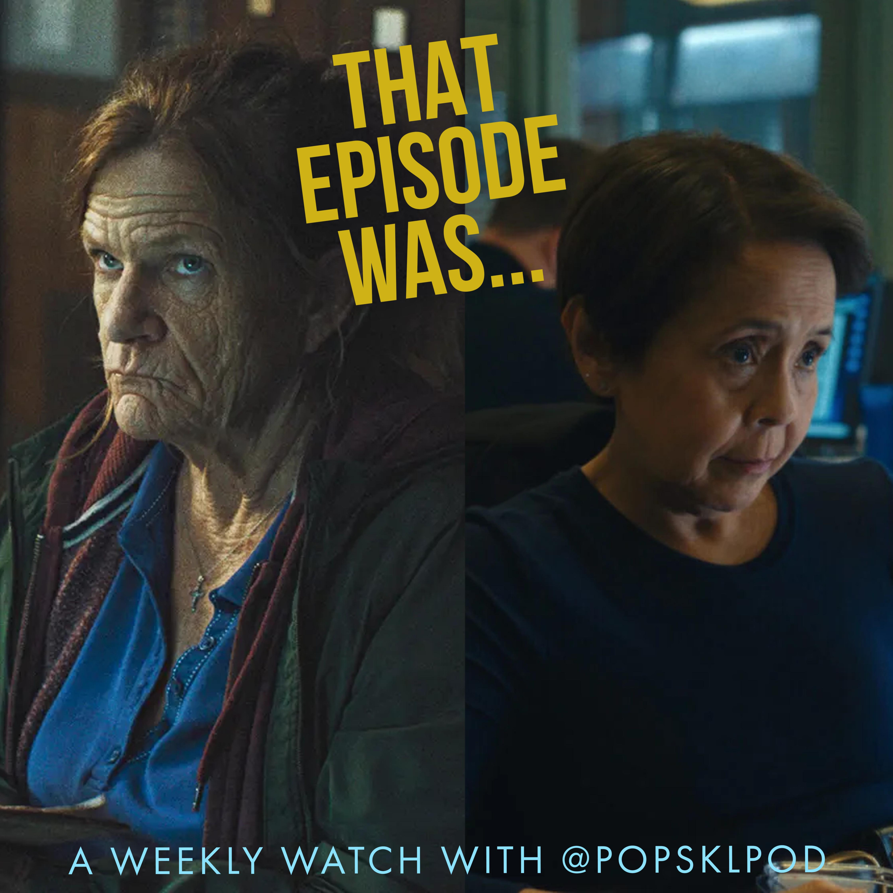 That Episode Was: Widow's Bay S1E9 + Maximum Pleasure Guaranteed S1E5