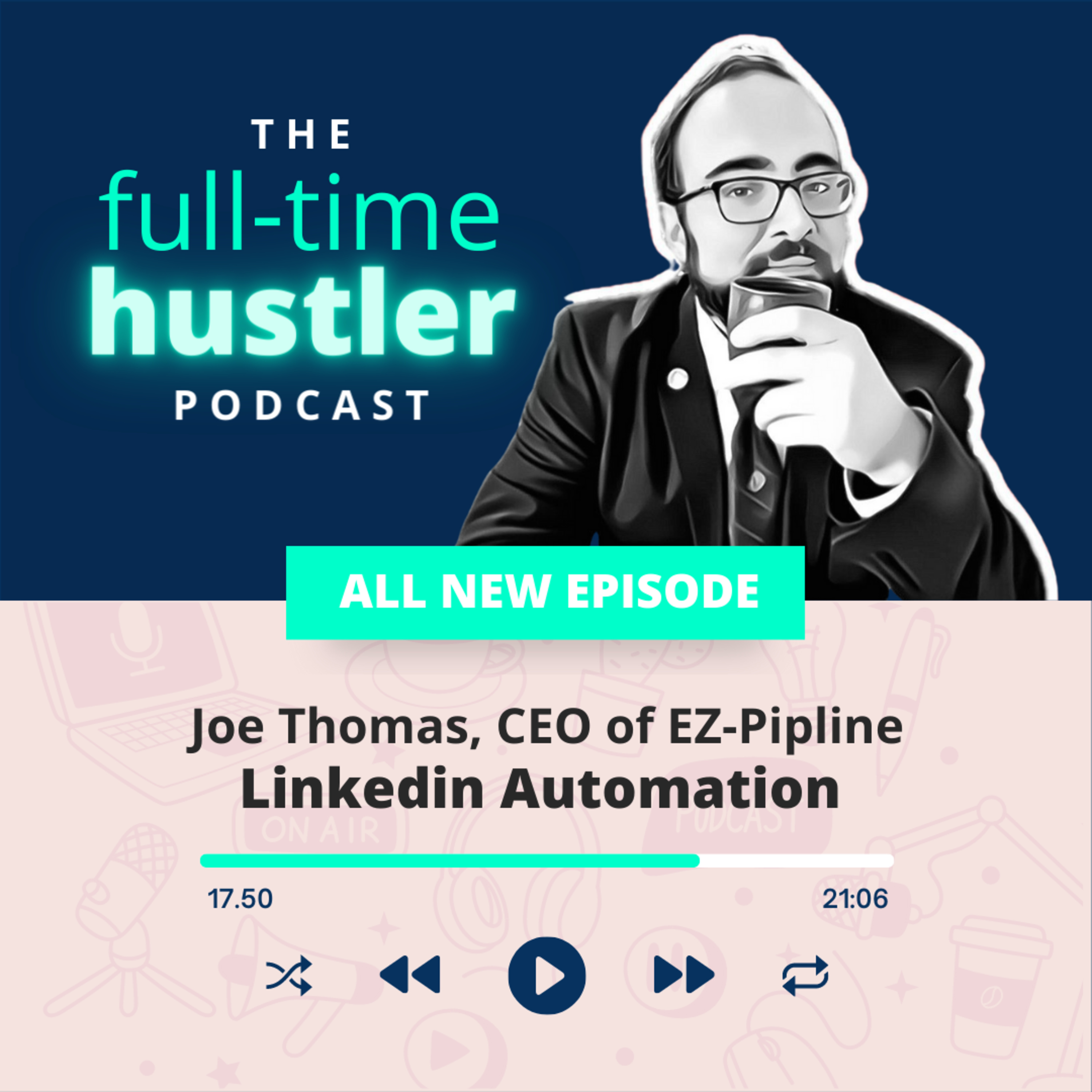 Conquering LinkedIn Automation with EZ-Pipeline episode artwork