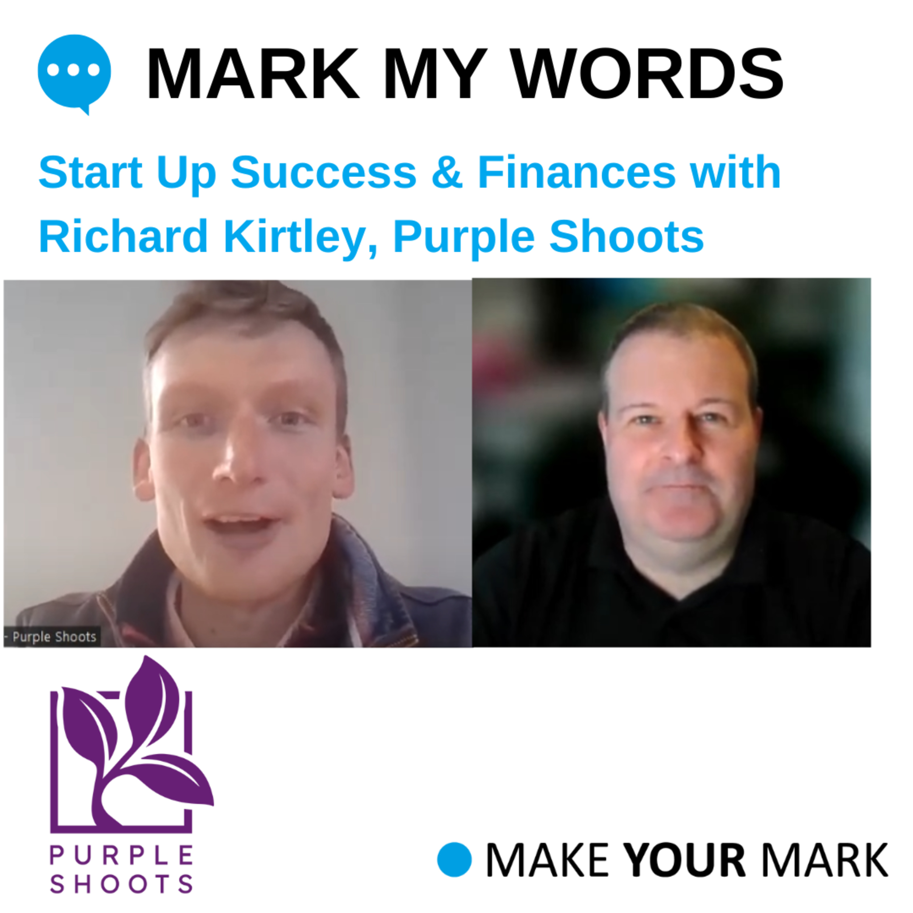 Episode 17 - Start Up Success & Finances - with Richard Kirtley, Purple Shoots episode artwork