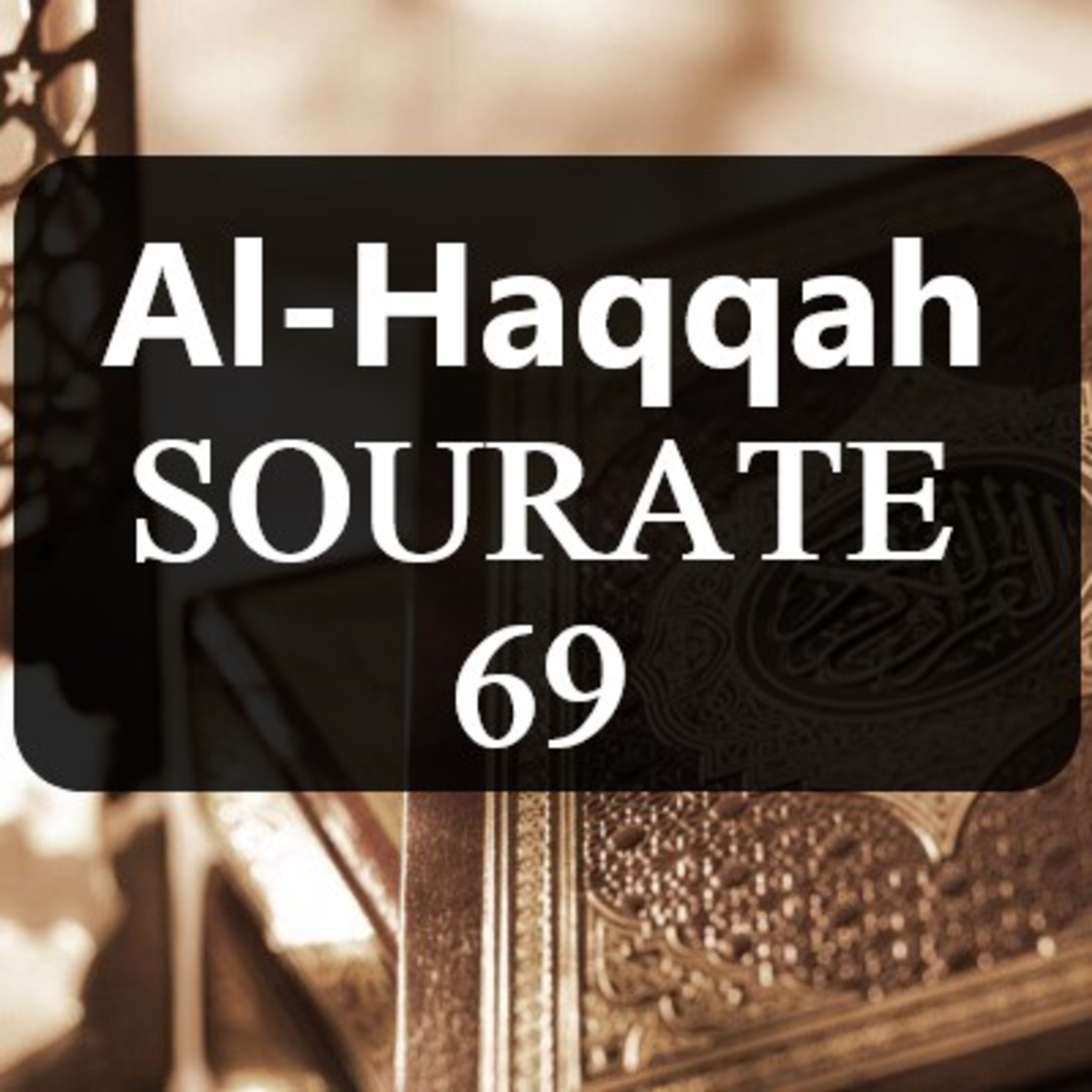 Sourate 69 : Al-Haqqah