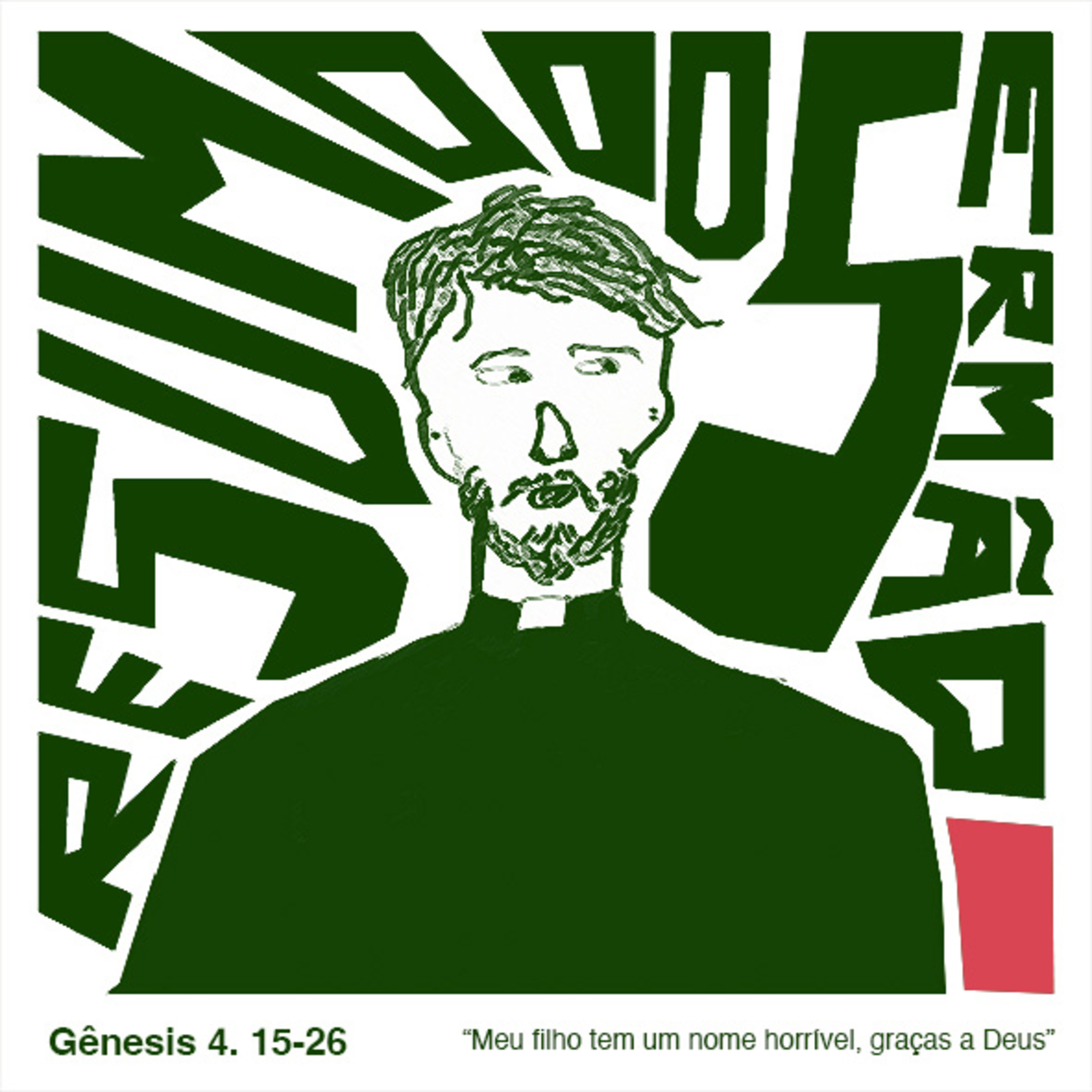 Meu filho tem um nome horrível, graças a Deus (Gn 4.15-26) episode artwork