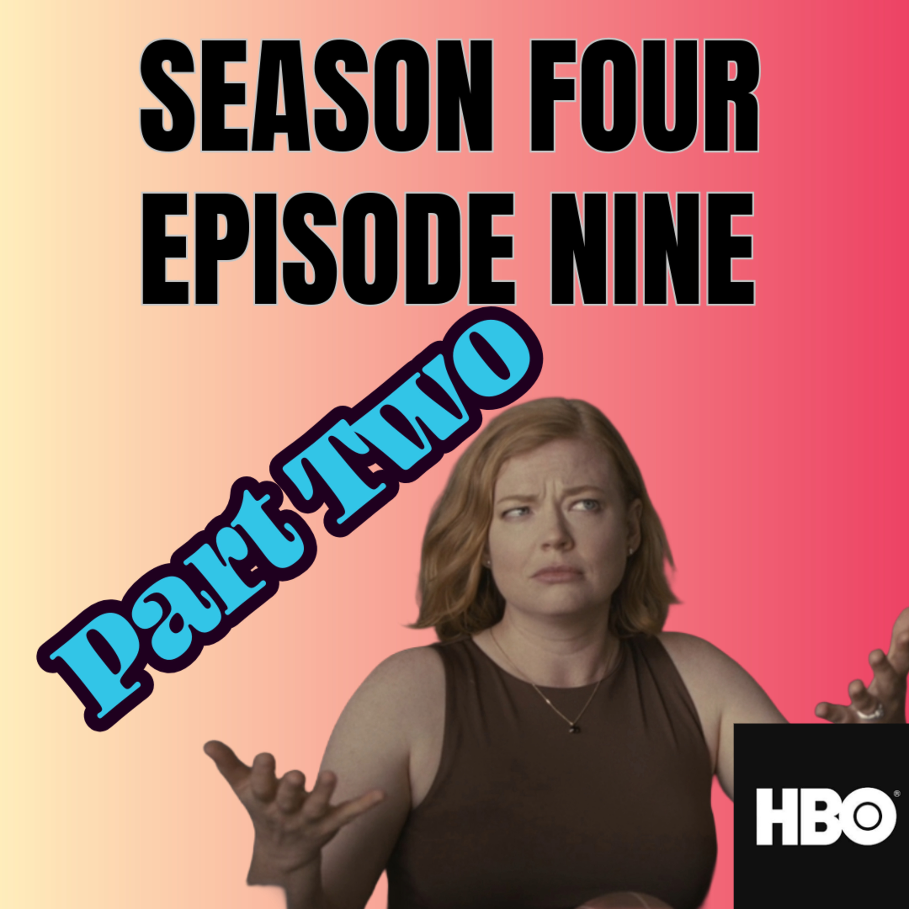HBO's Succession: Season Four Episode Nine (Part 2) episode artwork