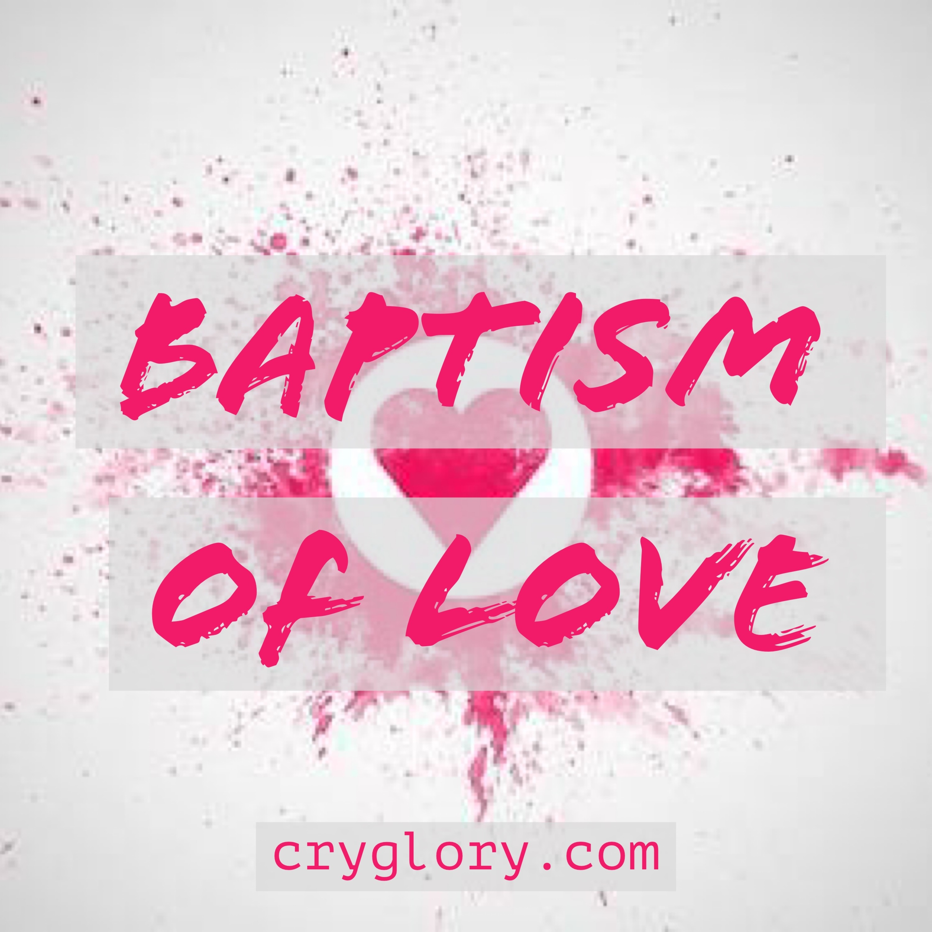 Baptism of Love