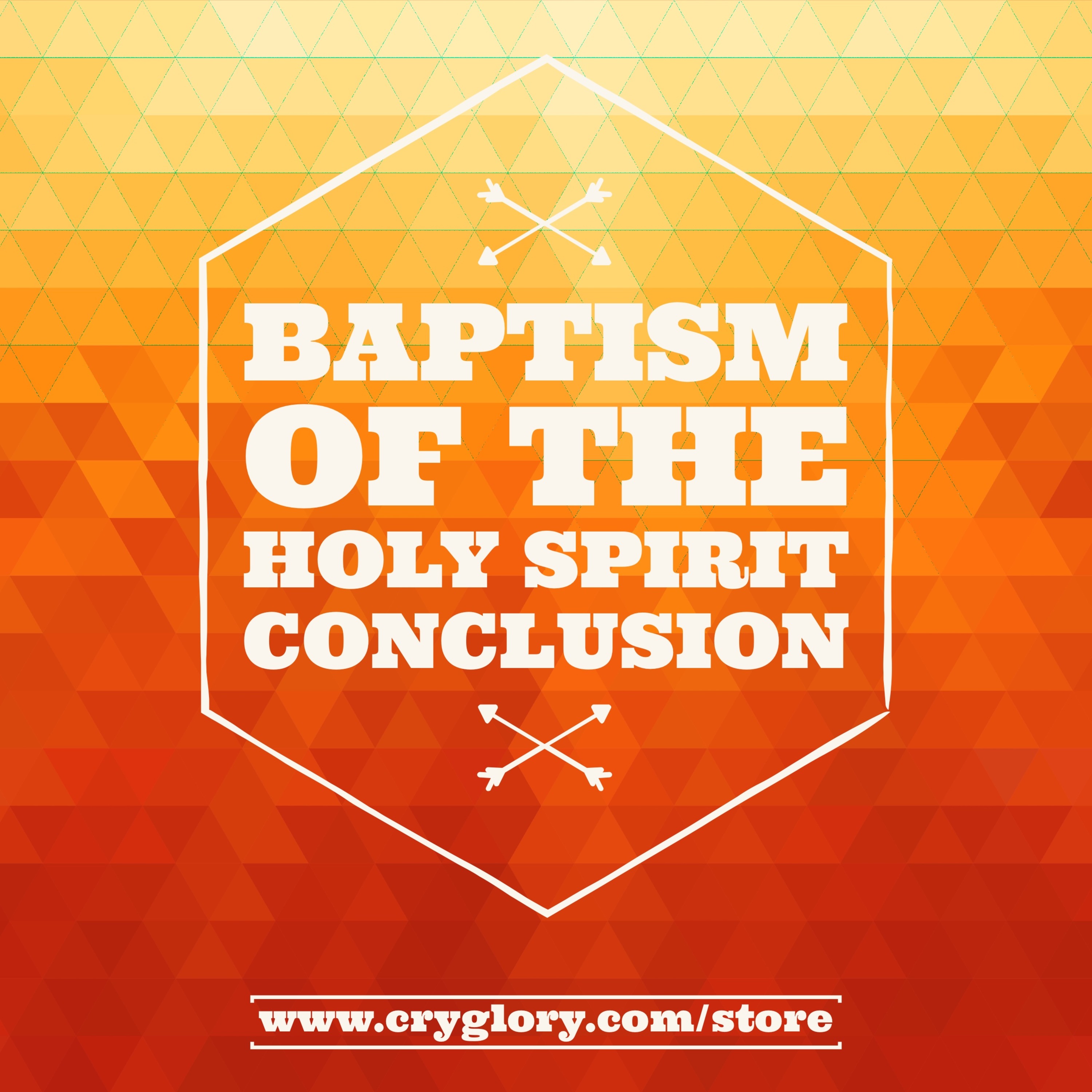 Baptism of the Holy Spirit - Part 2