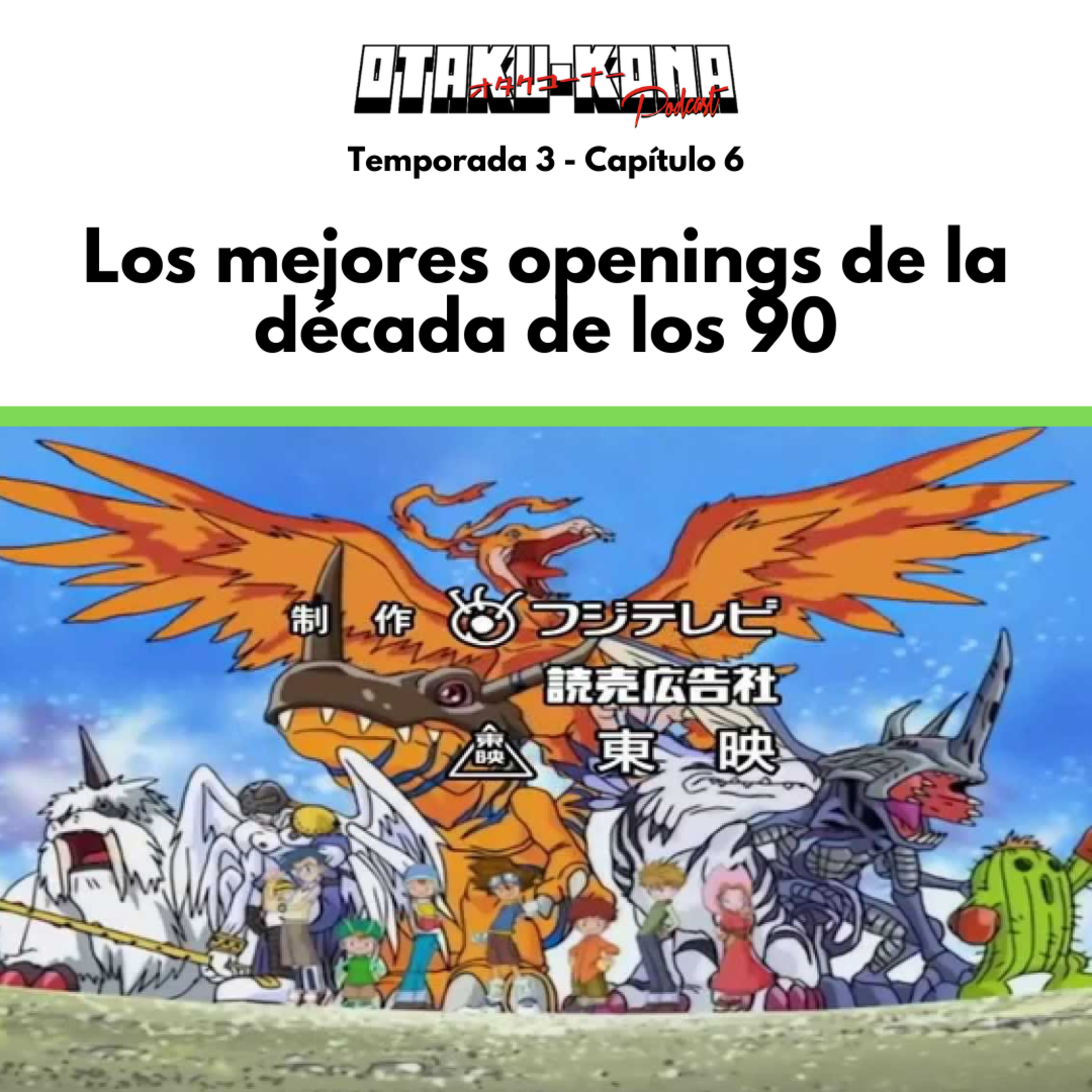 03/06 ~ Los mejores openings de la década de los 90 episode artwork