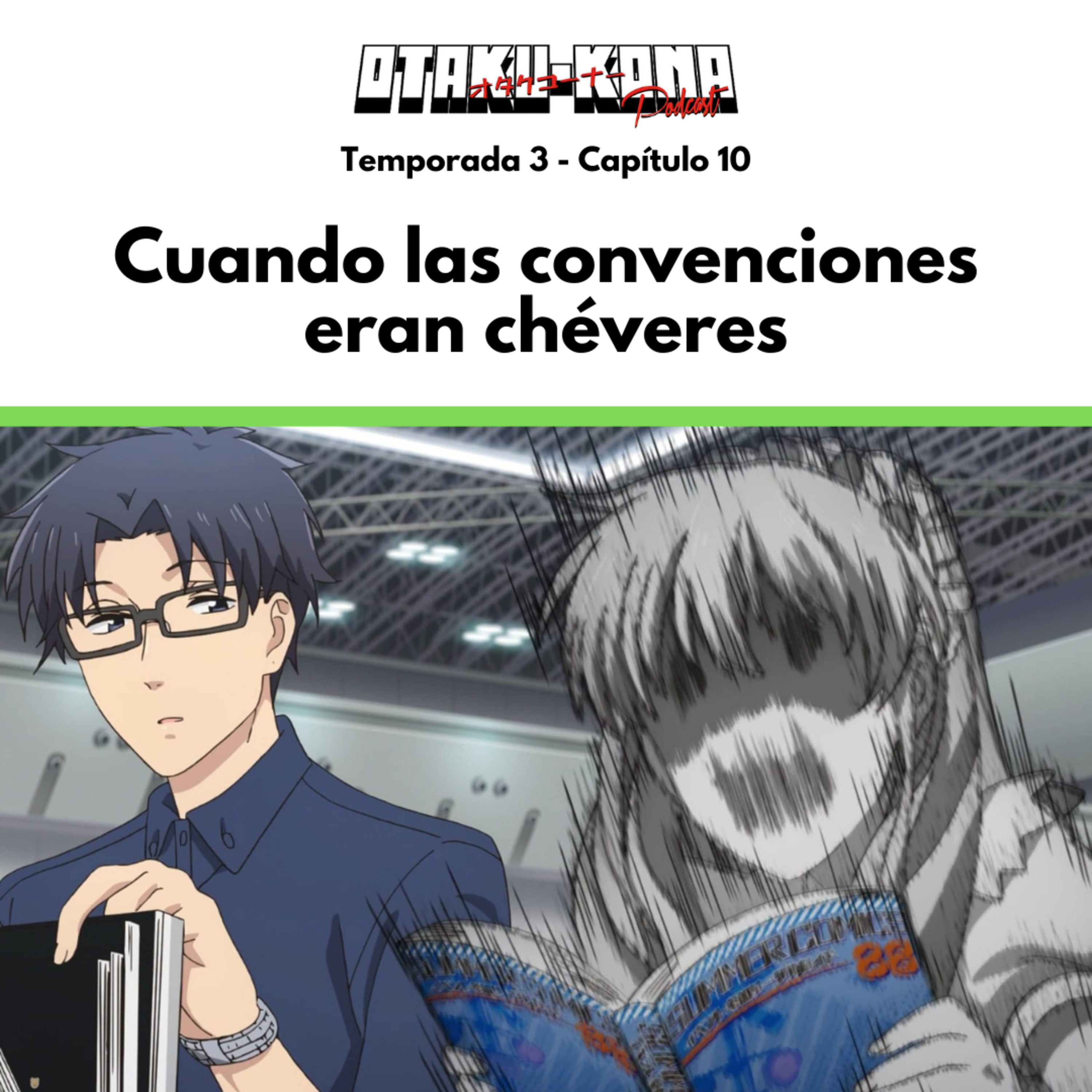 03/10 ~ Cuando las convenciones eran chéveres 🤓 episode artwork