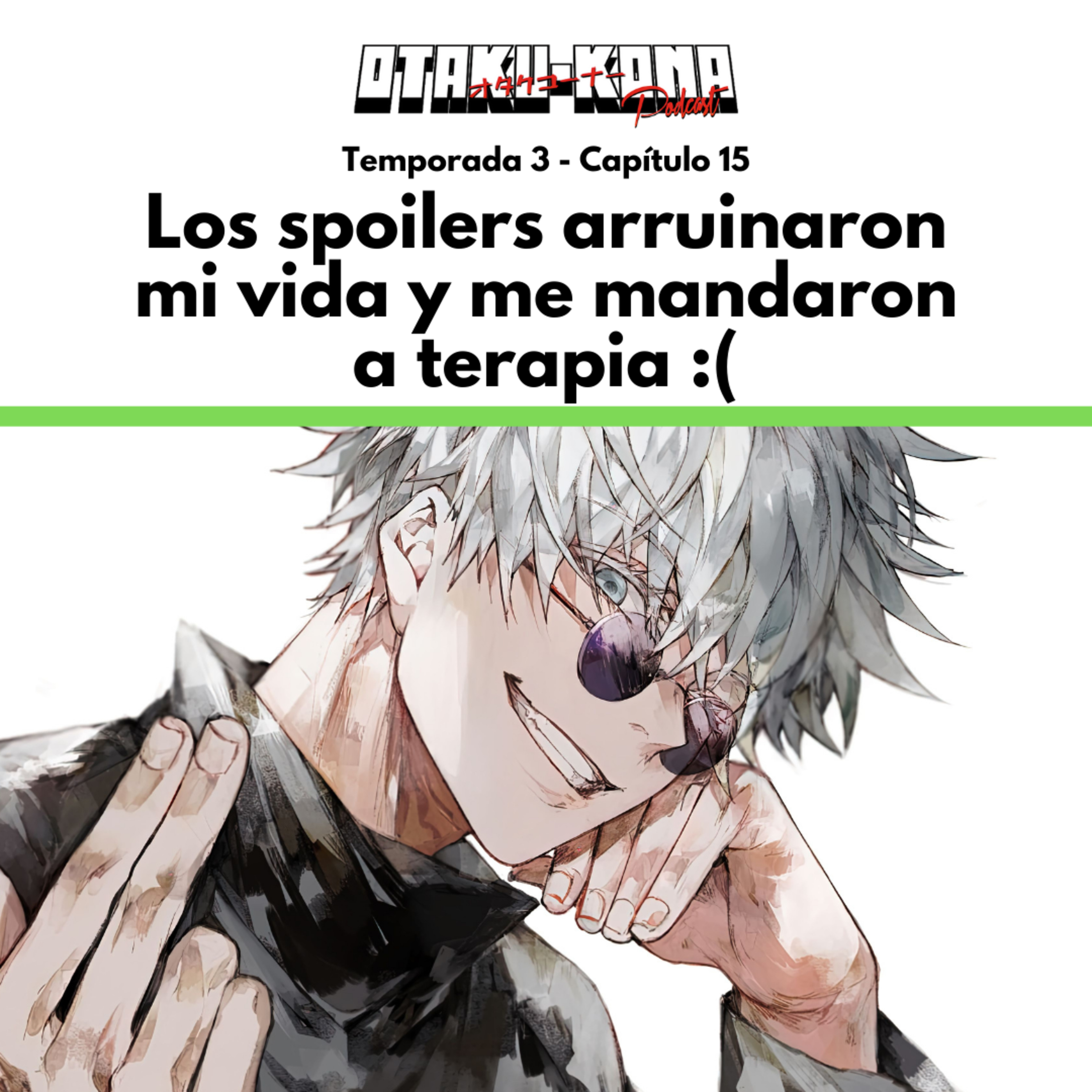 03/15 ~ Los spoilers arruinaron mi vida y me mandaron a terapia episode artwork