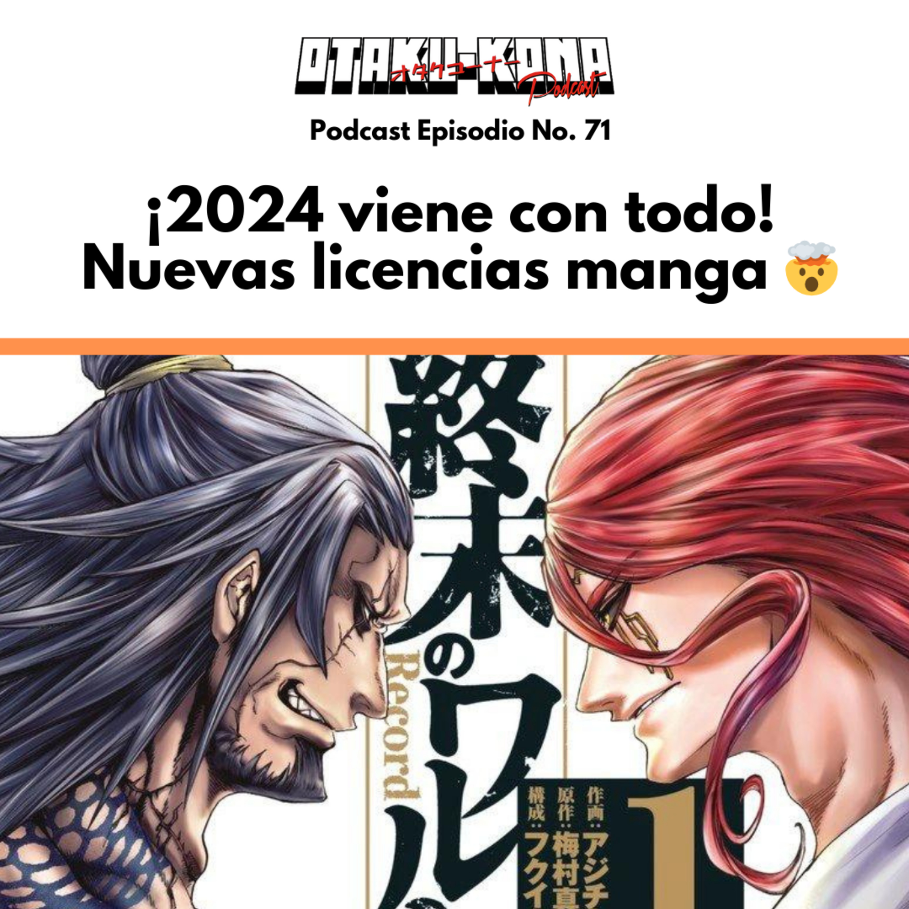 Video Podcast No. 71 ~ ¡2024 viene con todo! Nuevas licencias manga 🤯 episode artwork