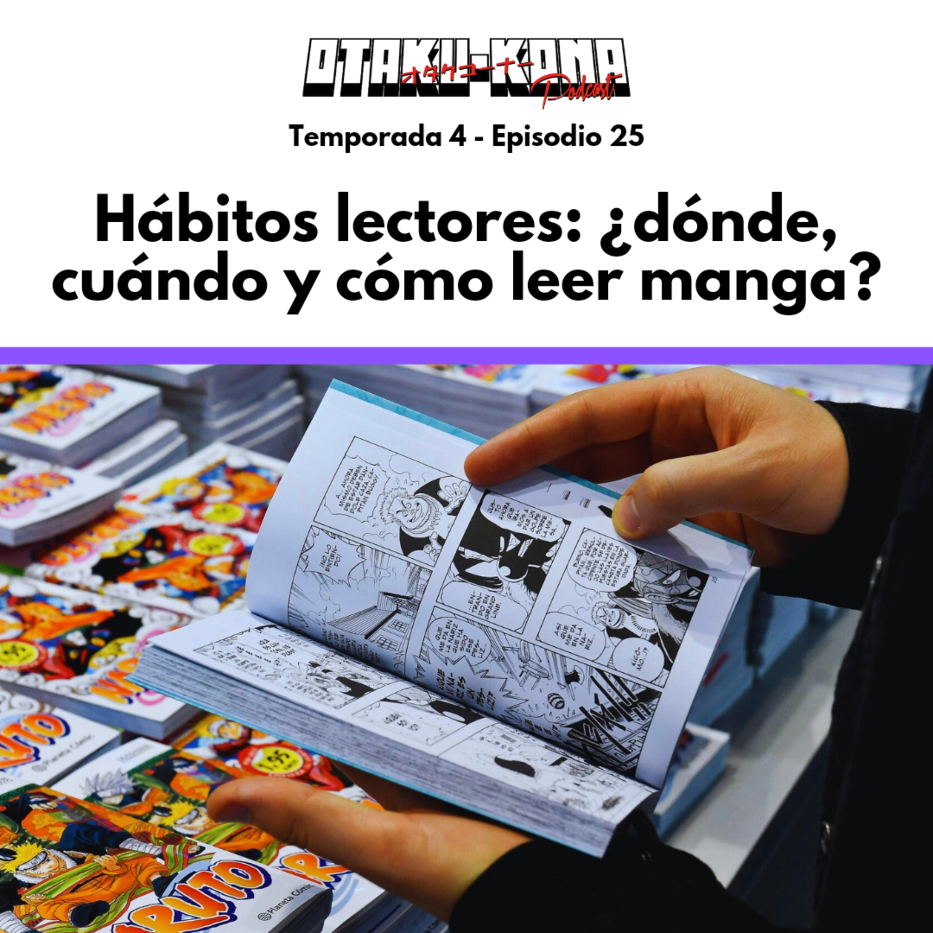 04/25 ~ Hábitos lectores: ¿dónde, cuándo y cómo leer manga? episode artwork