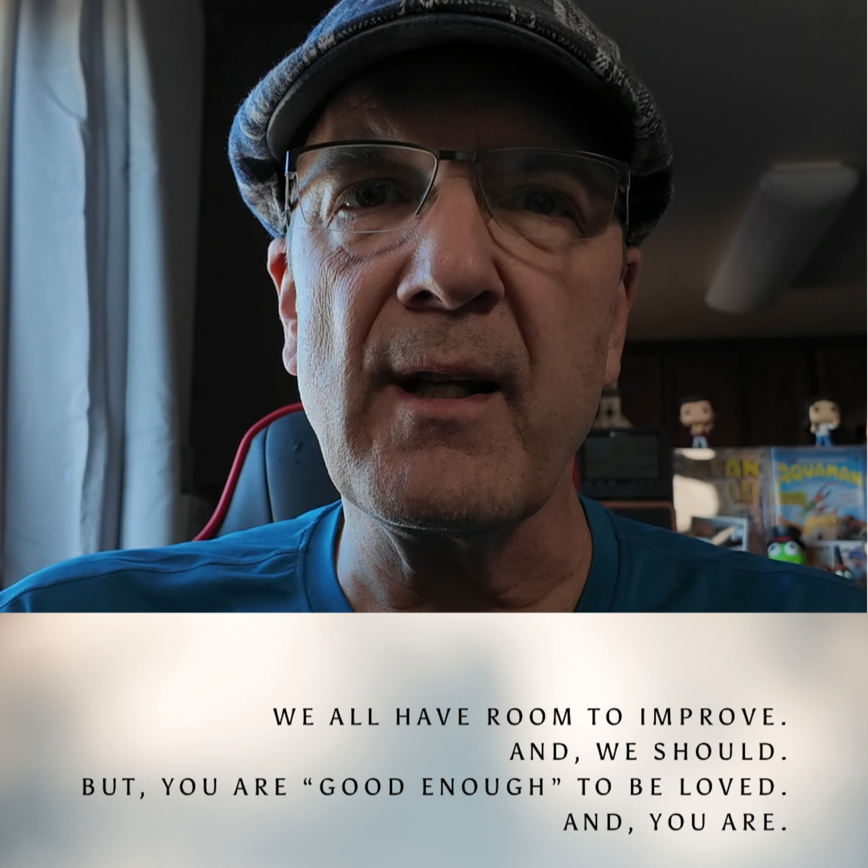 Thought for today: You are "good enough" episode artwork